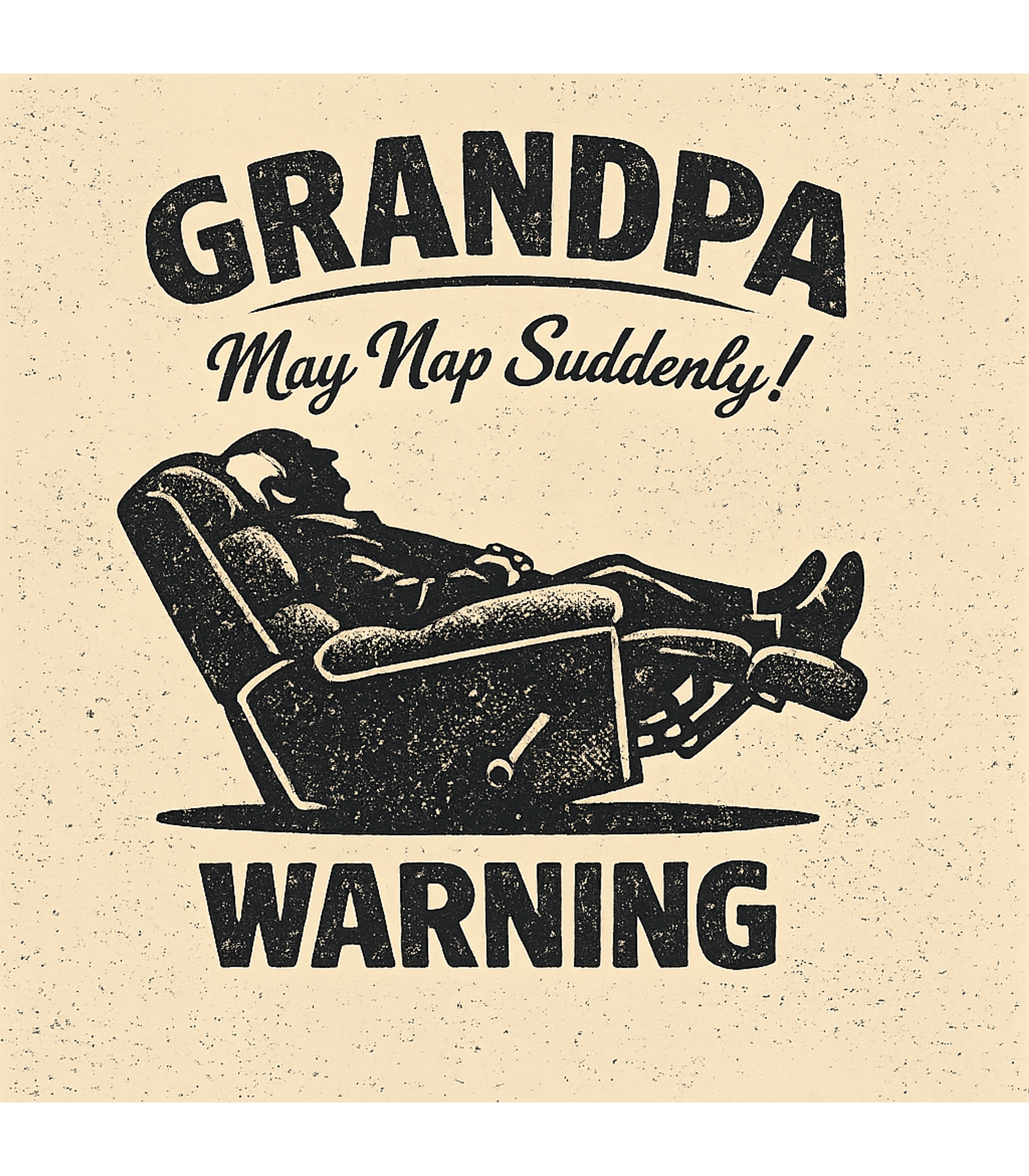 Grandpa Nap Warning