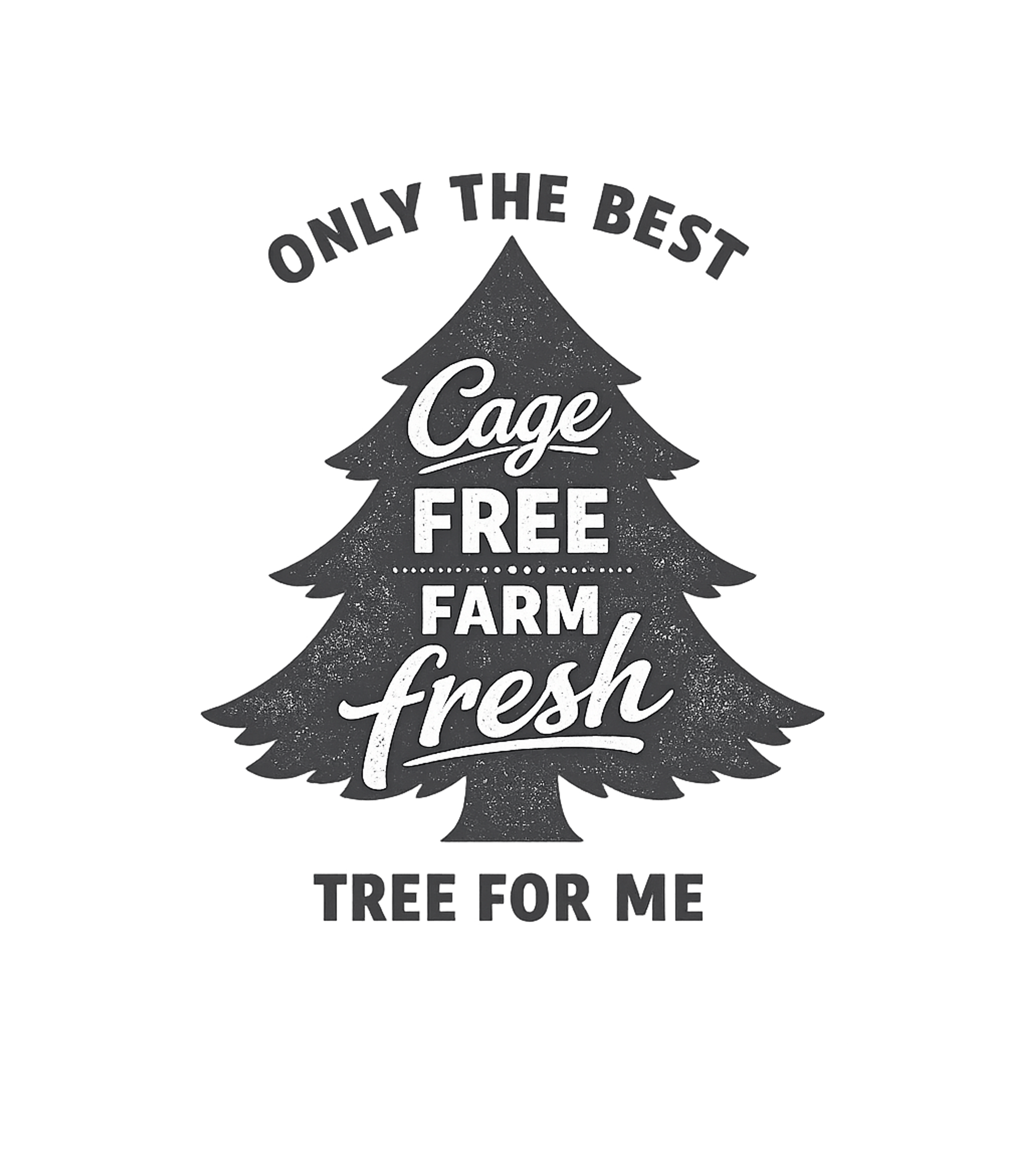 Farm Fresh Tree Humor