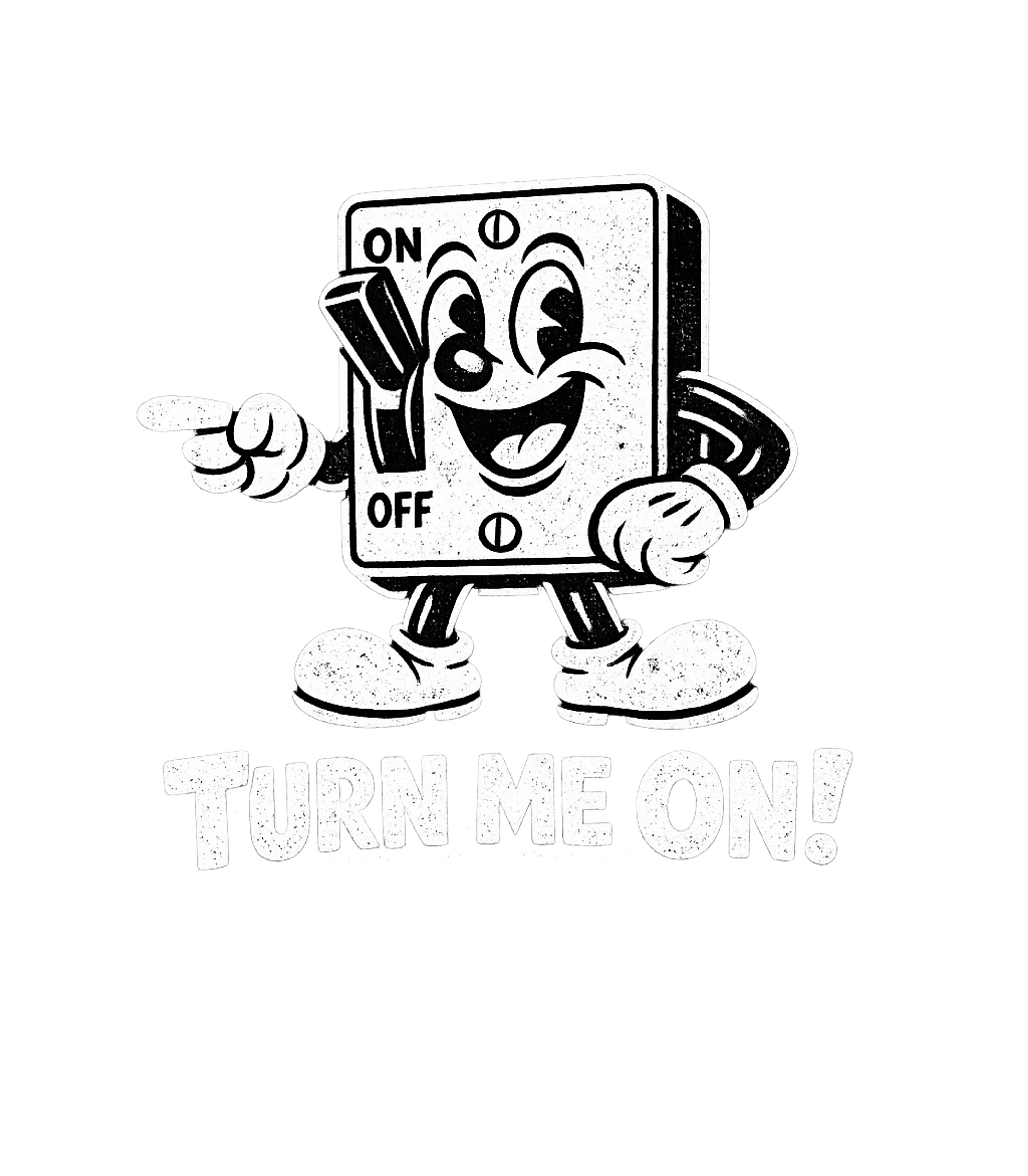 Turn Me On Switch