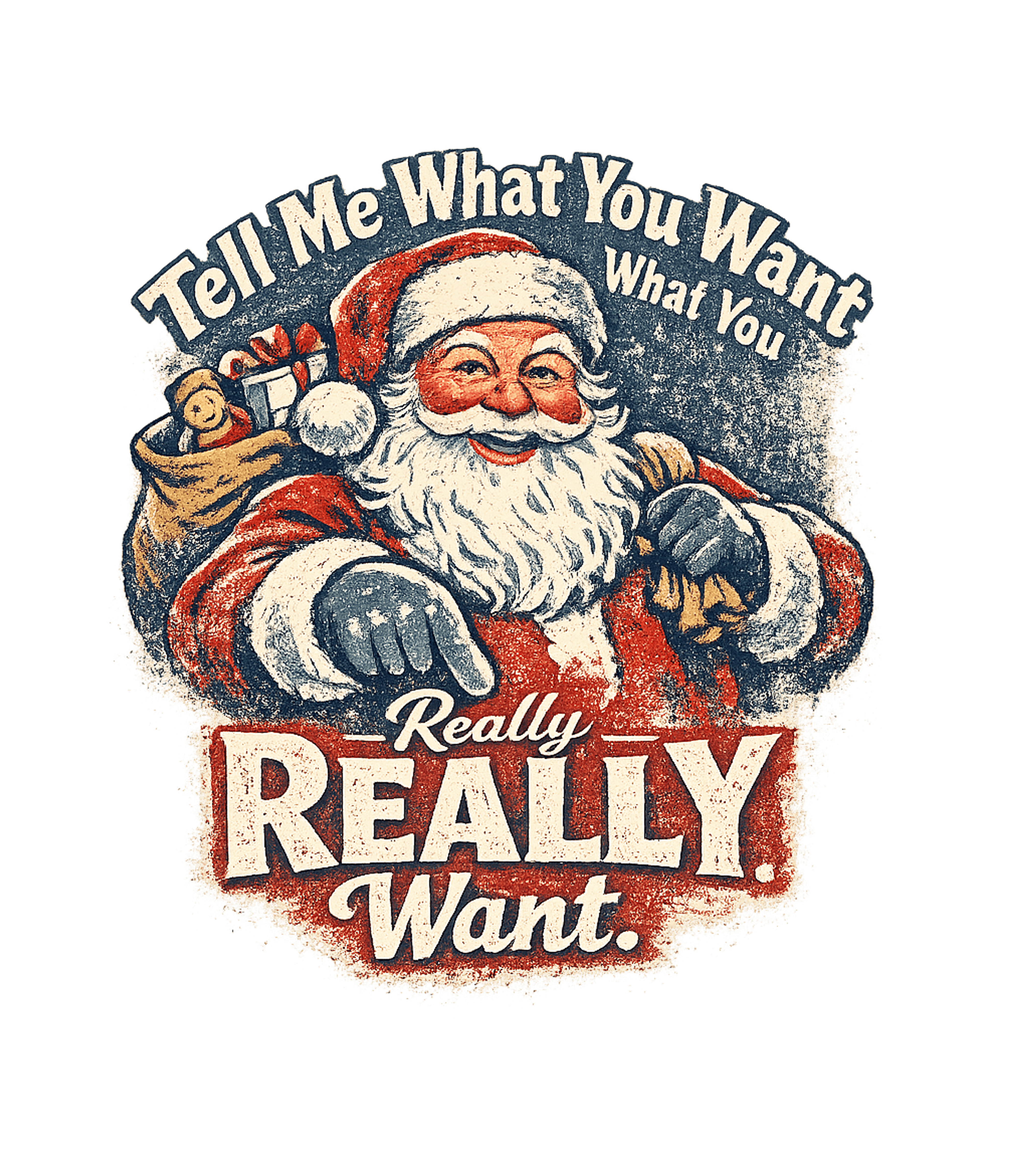 Tell Me What You Want What You Really Really Want Men's T Shirt