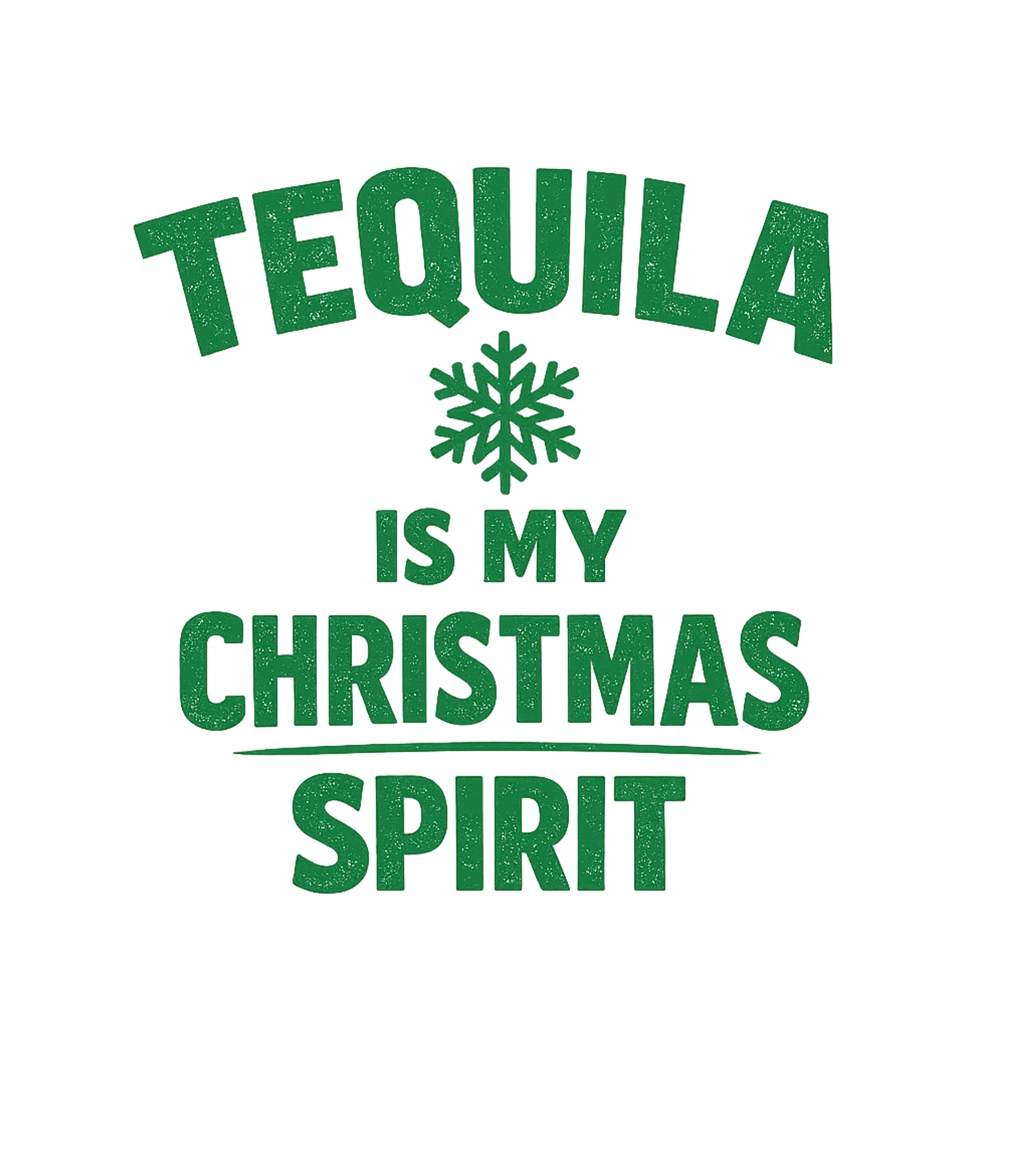 Tequila Is My Christmas Spirit Men's T Shirt