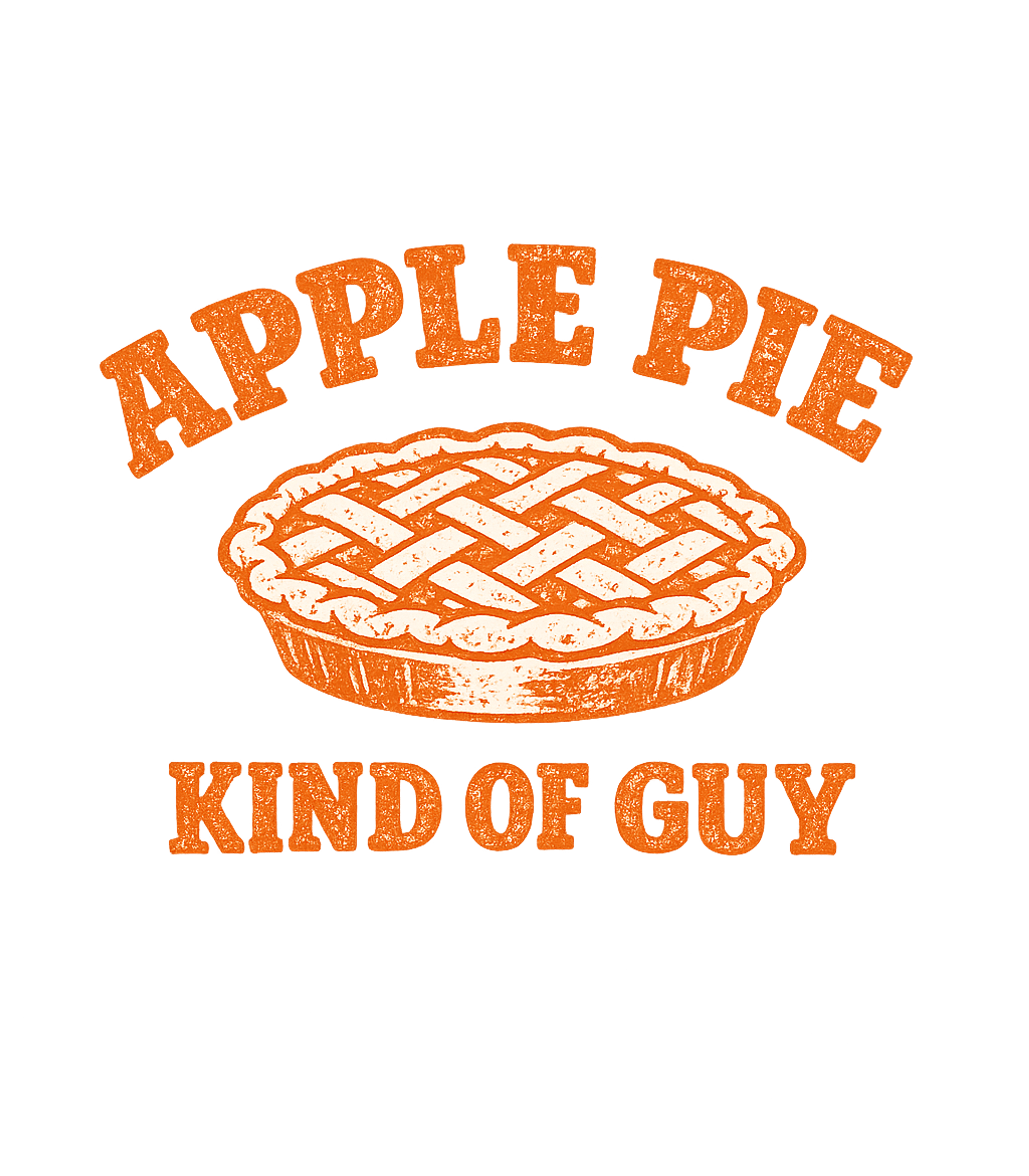Apple Pie Kind Of Guy Men's T Shirt