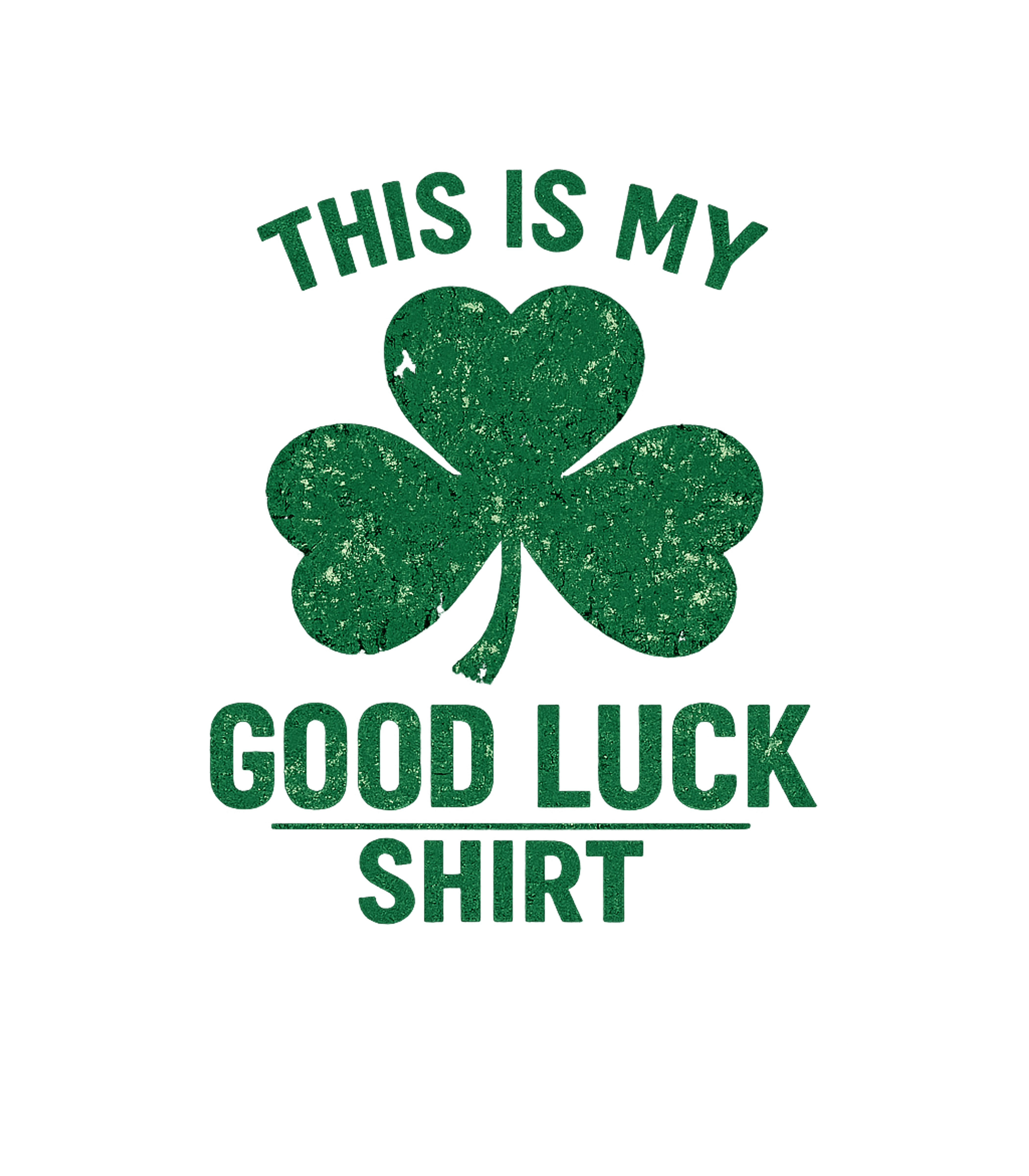 This Is My Good Luck Shirt Men's T Shirt