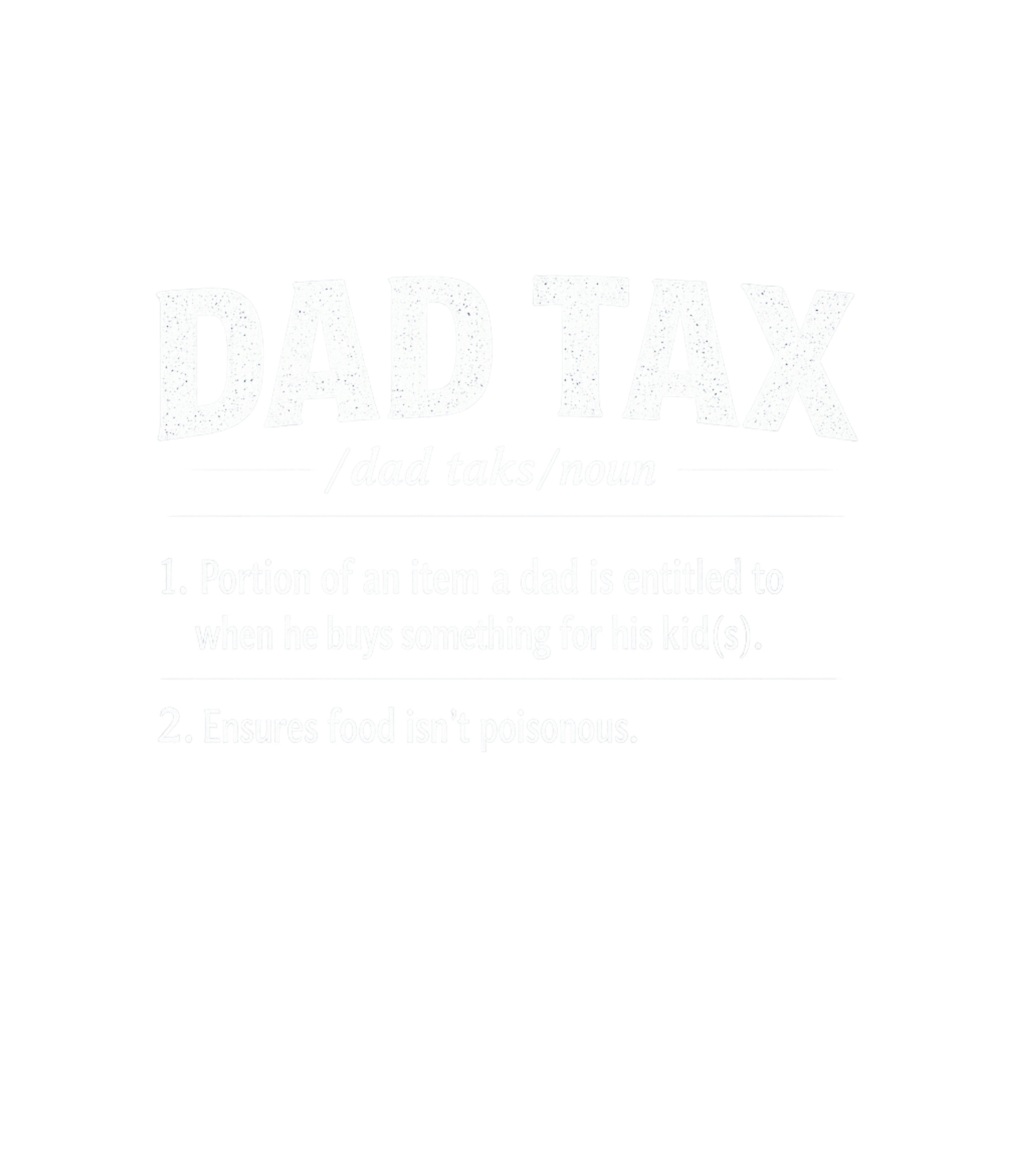 Dad Tax Definition
