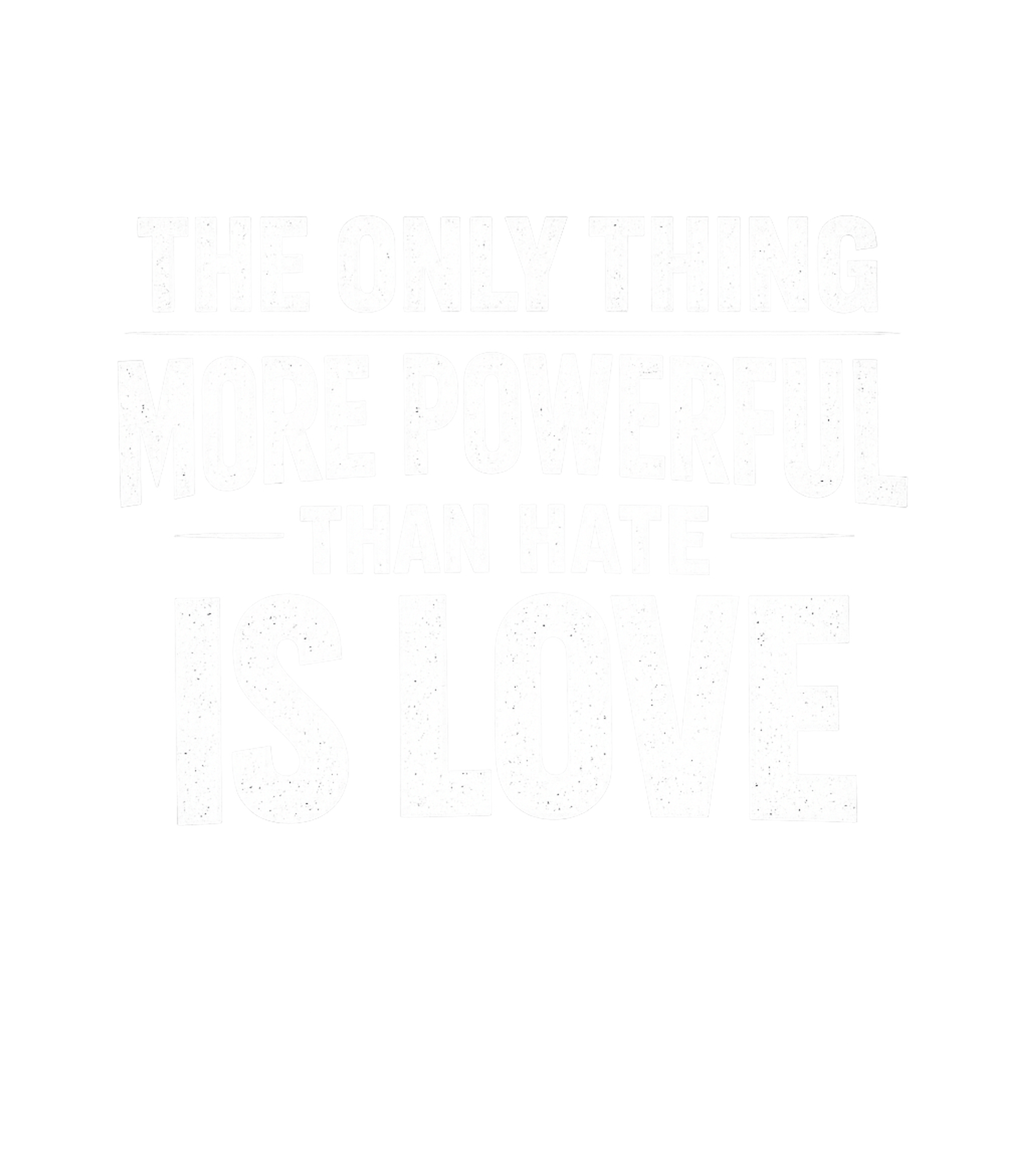 Love Is Powerful Message