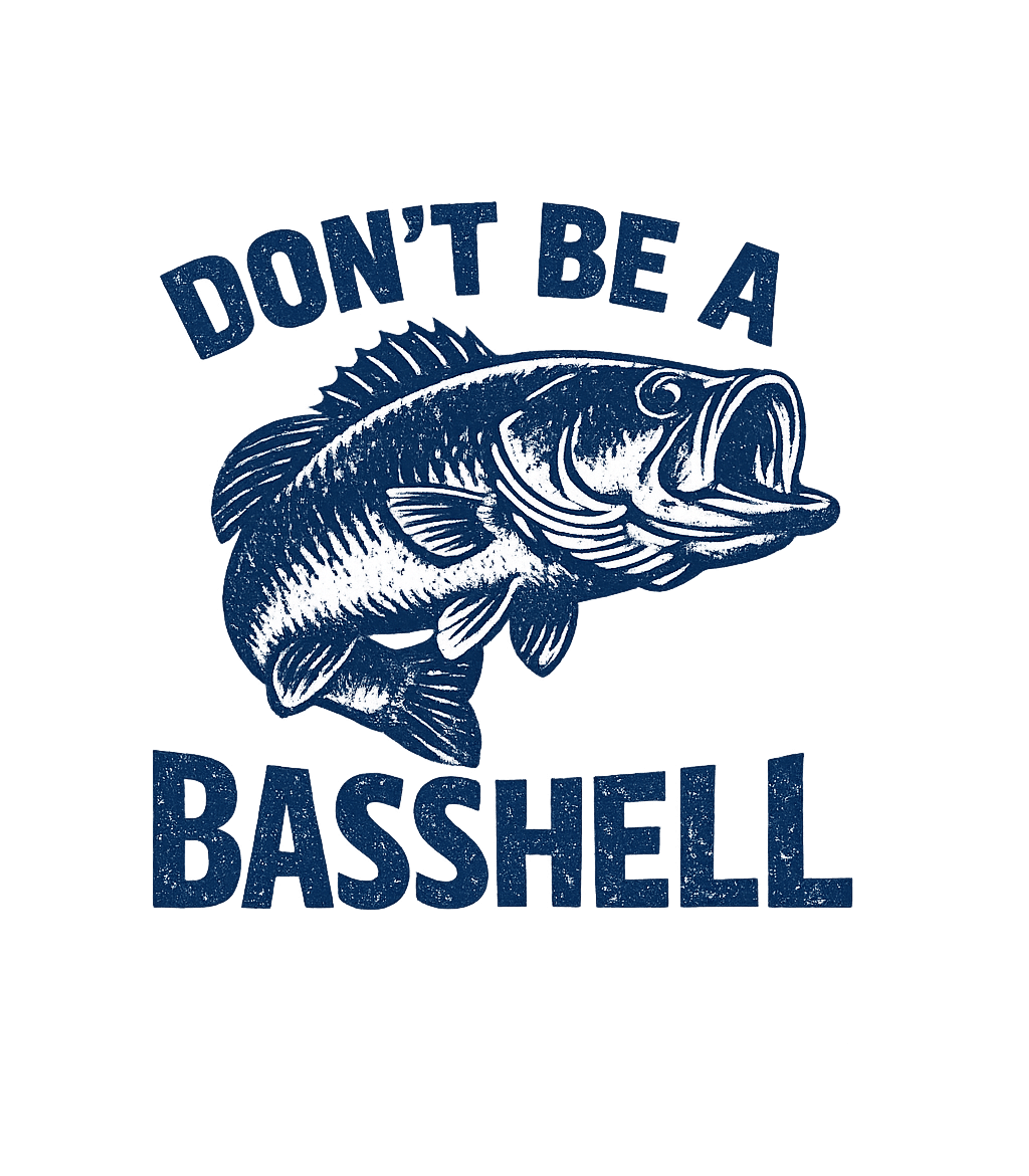 Don't Be A Basshell