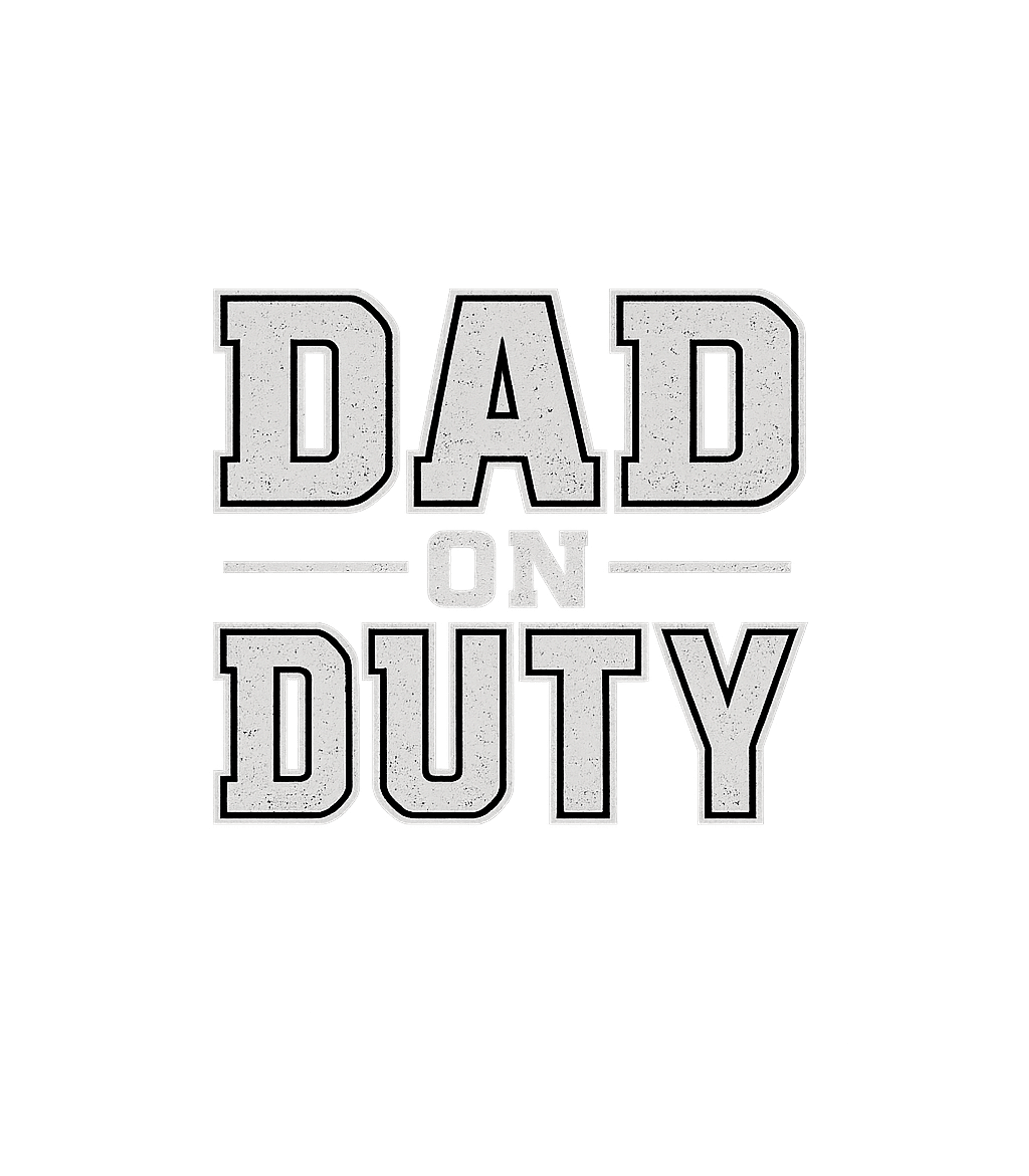 Dad On Duty