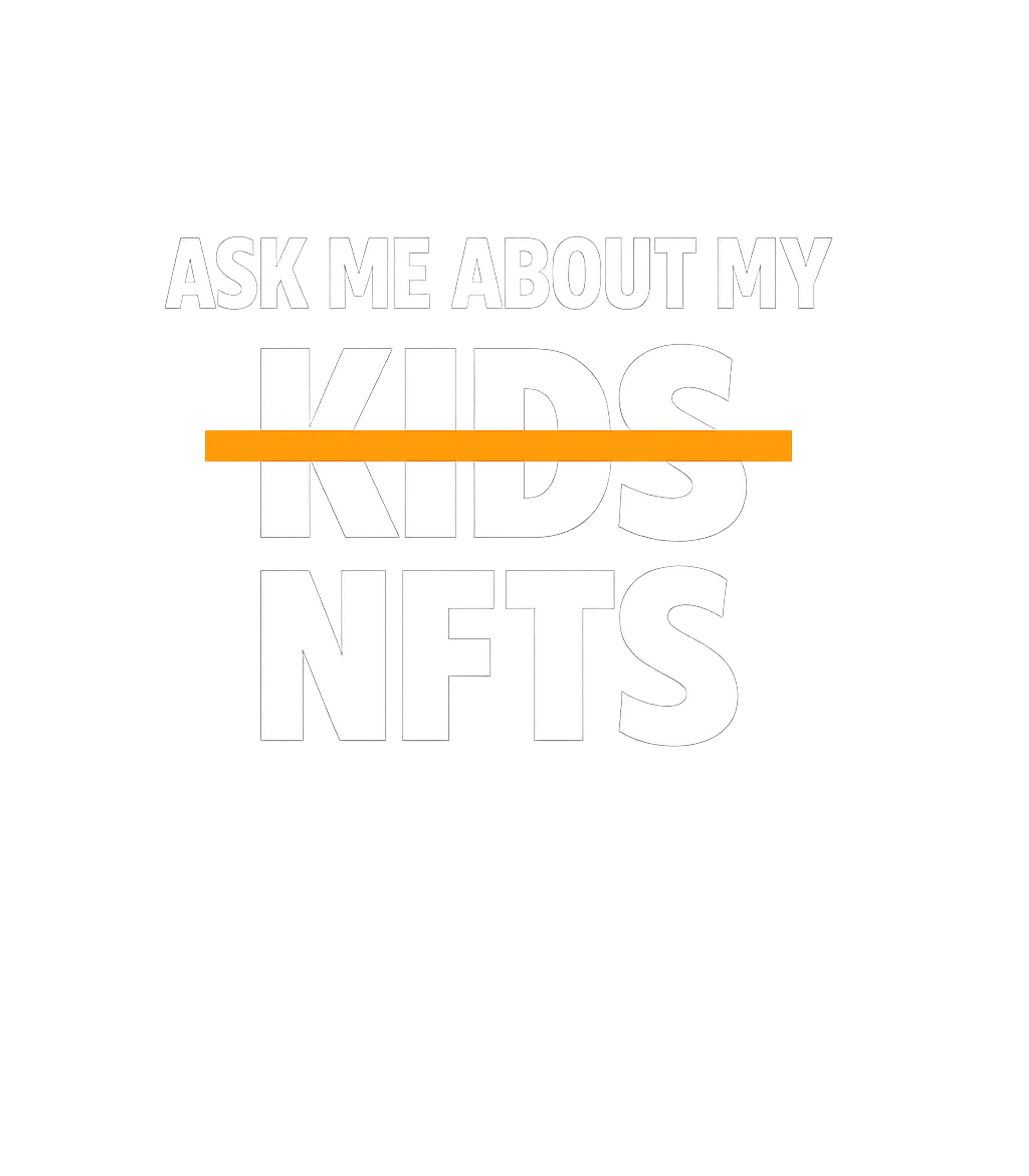 Ask Me About my NFTs