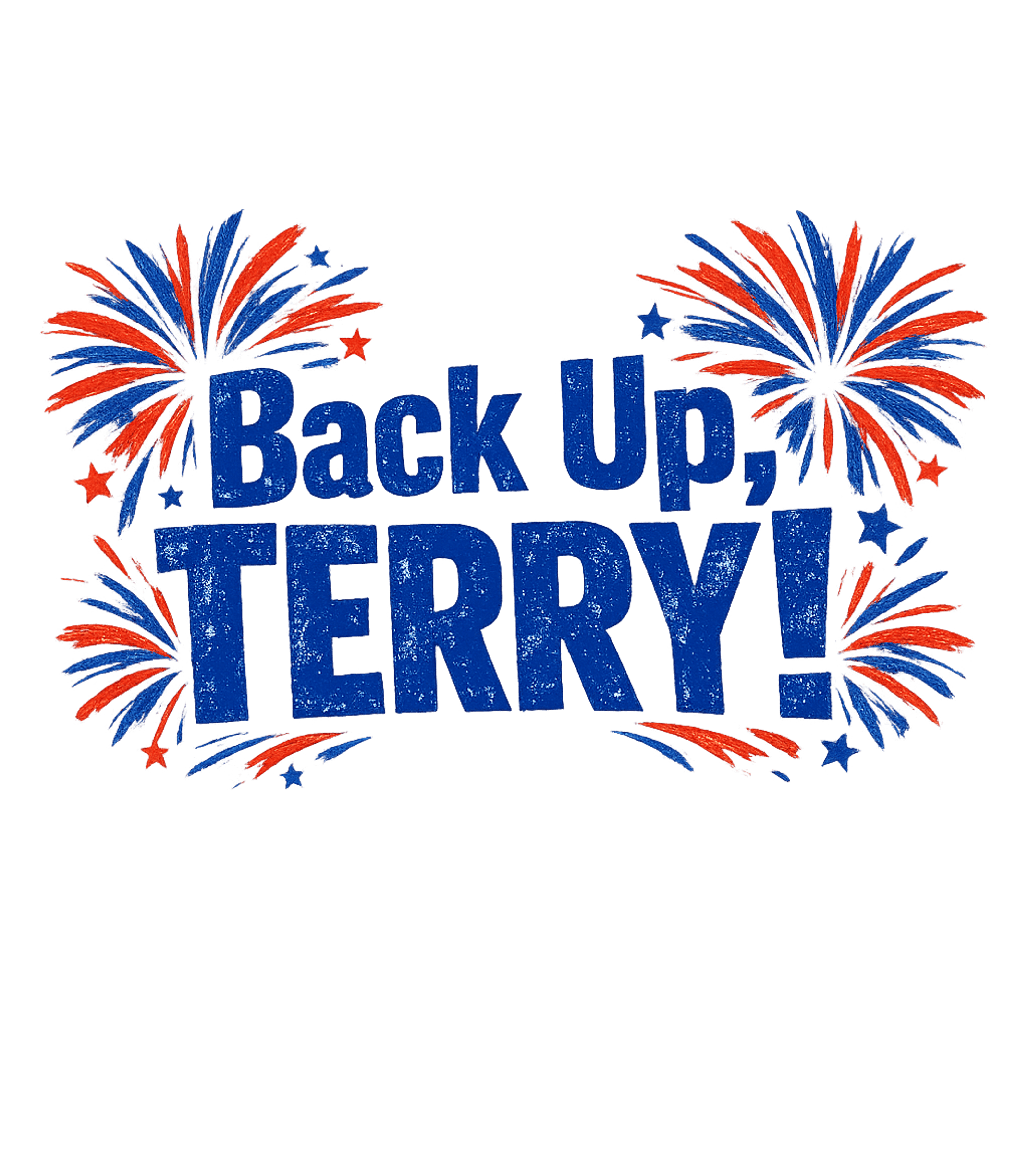 Back Up, Terry!
