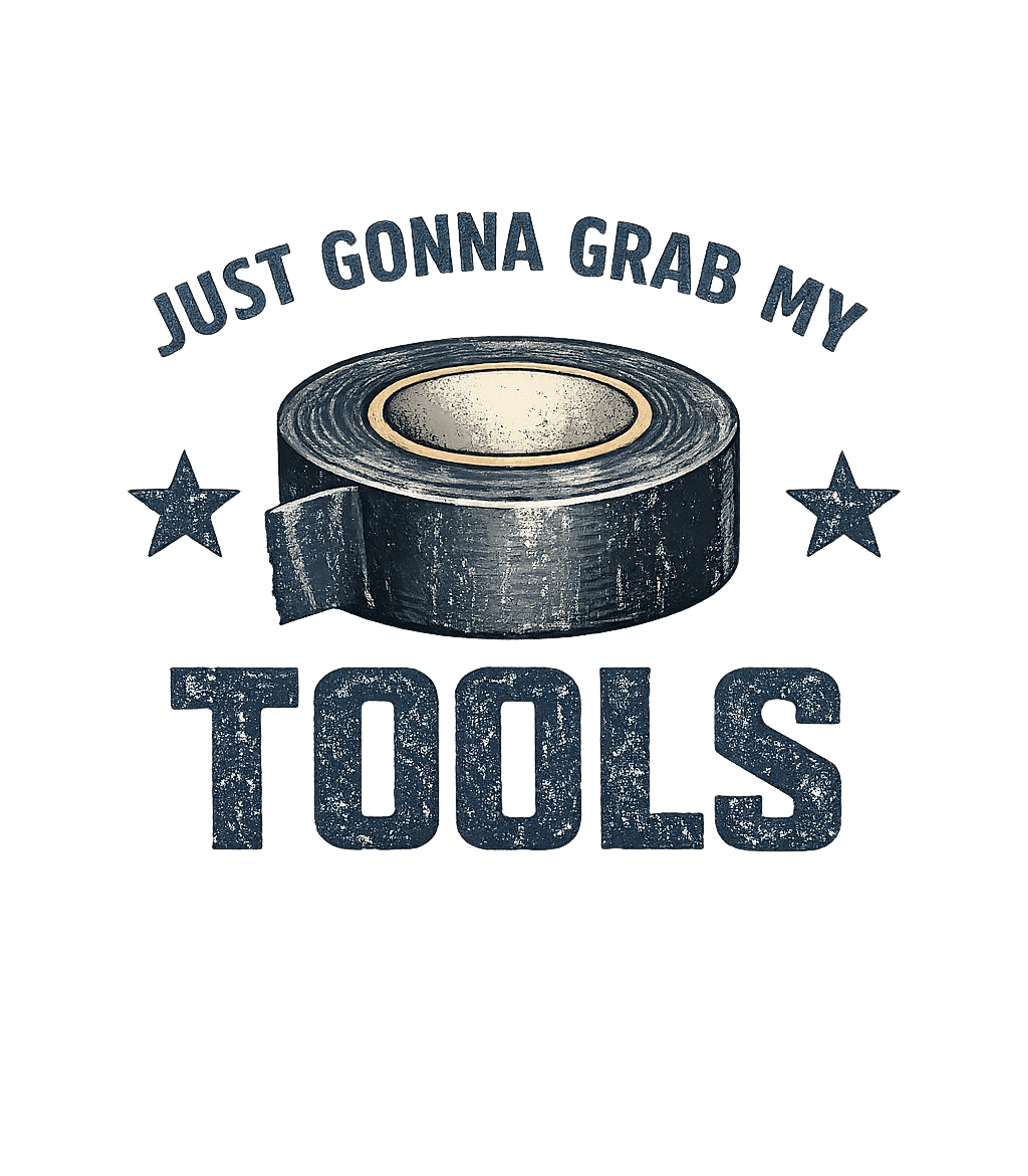 Just Gonna Grab My Tools