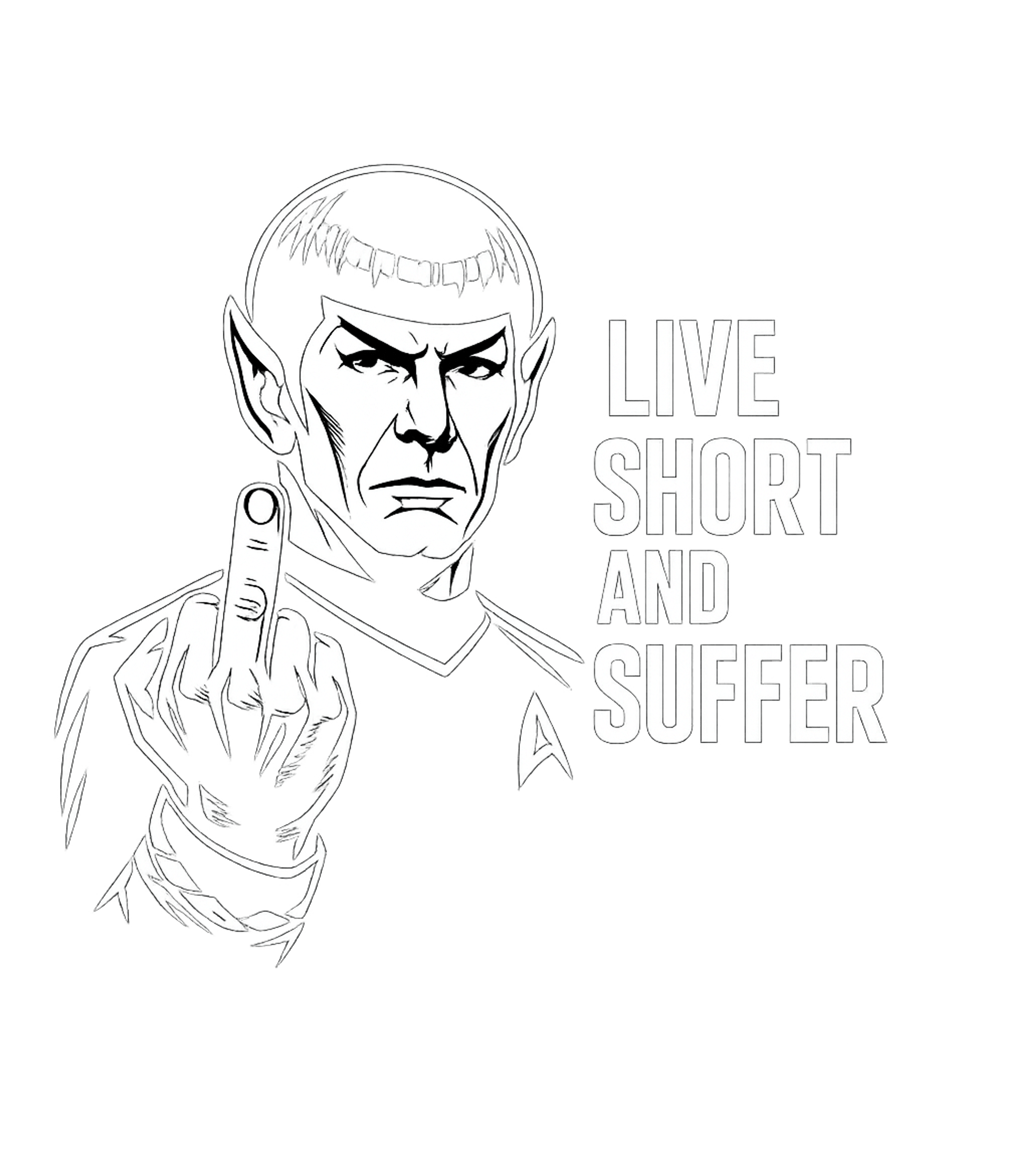 Live Short and Suffer