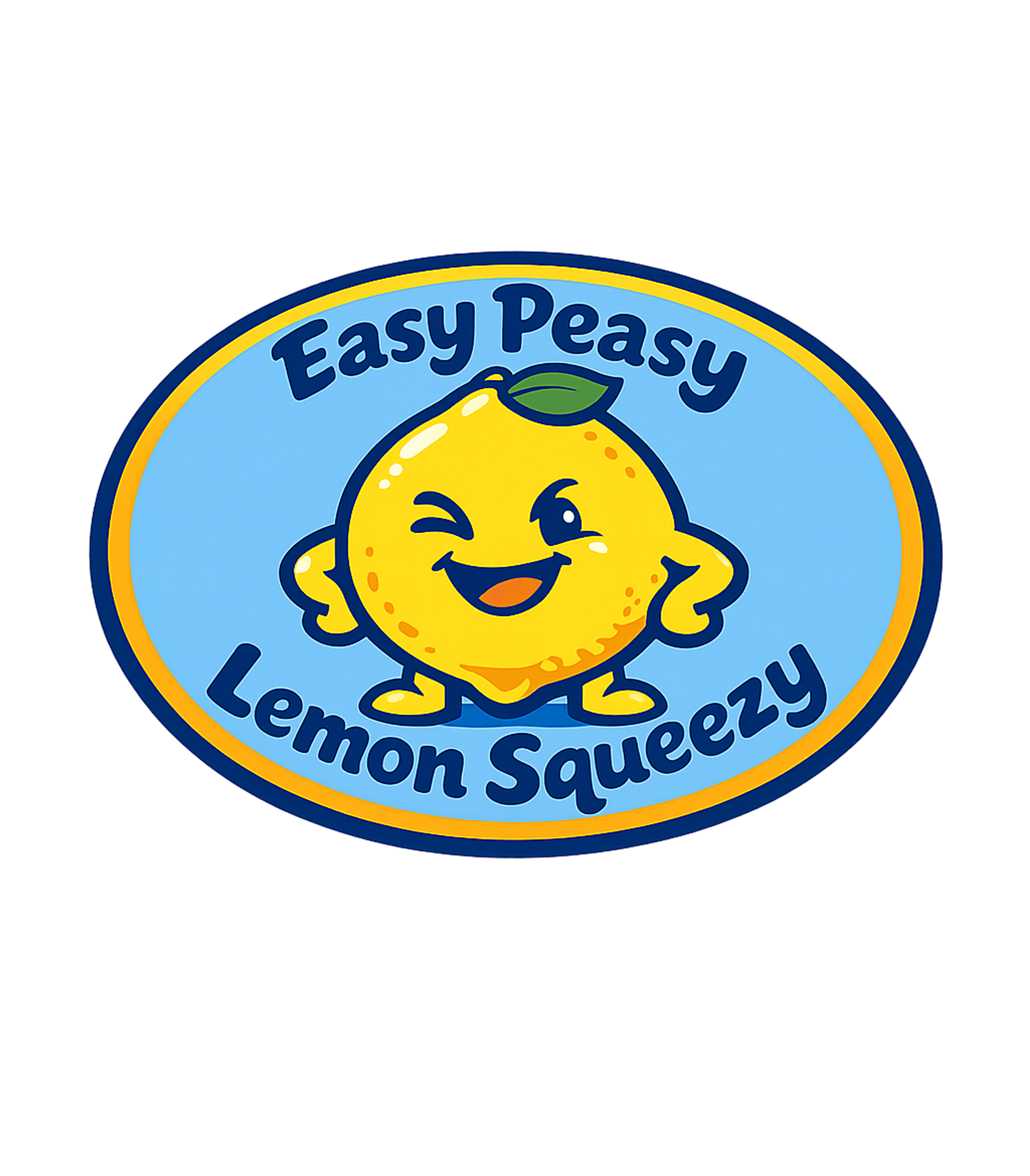 Easy Peasy Lemon Squeezy T-Shirt