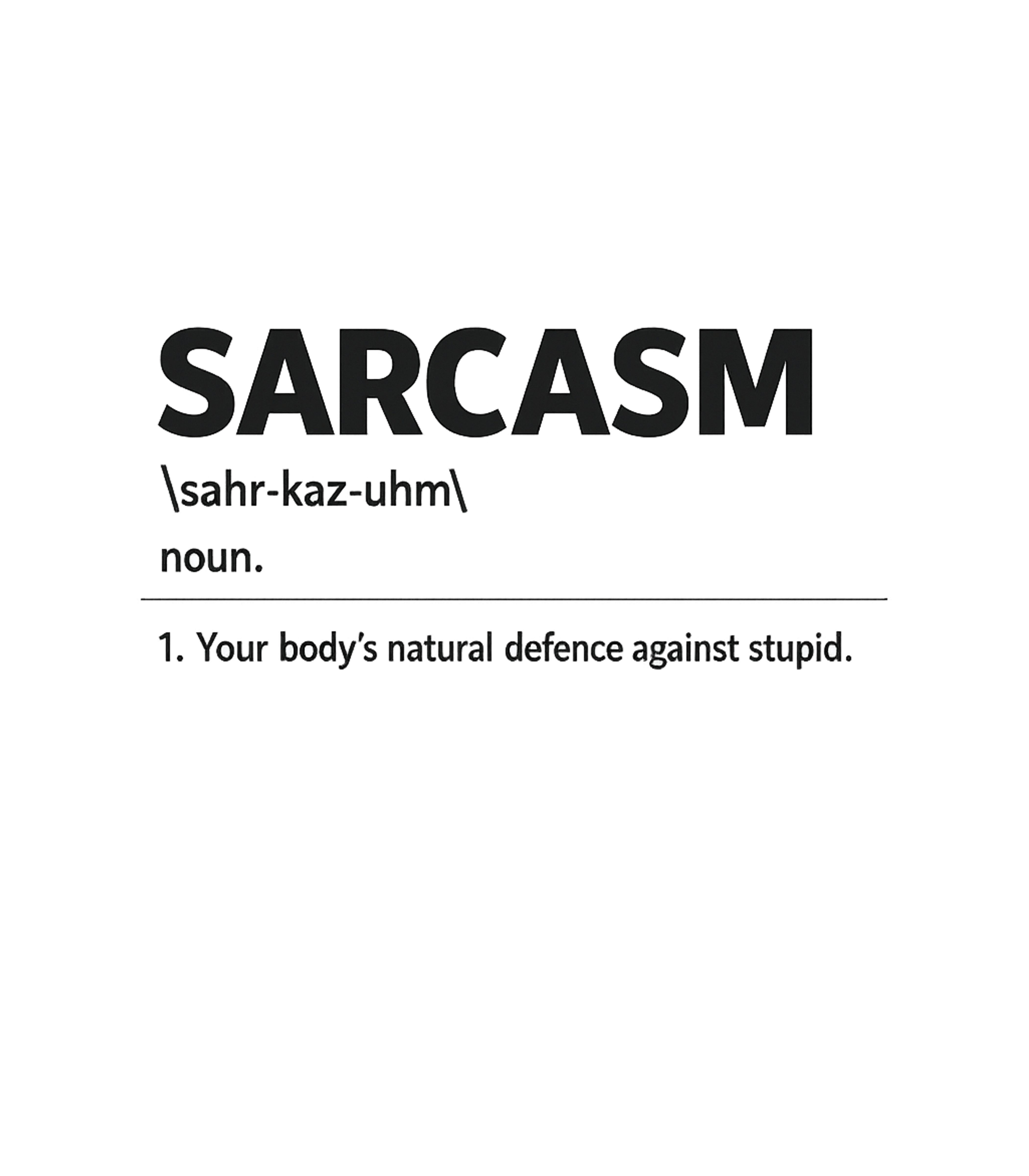 Sarcasm T-Shirt