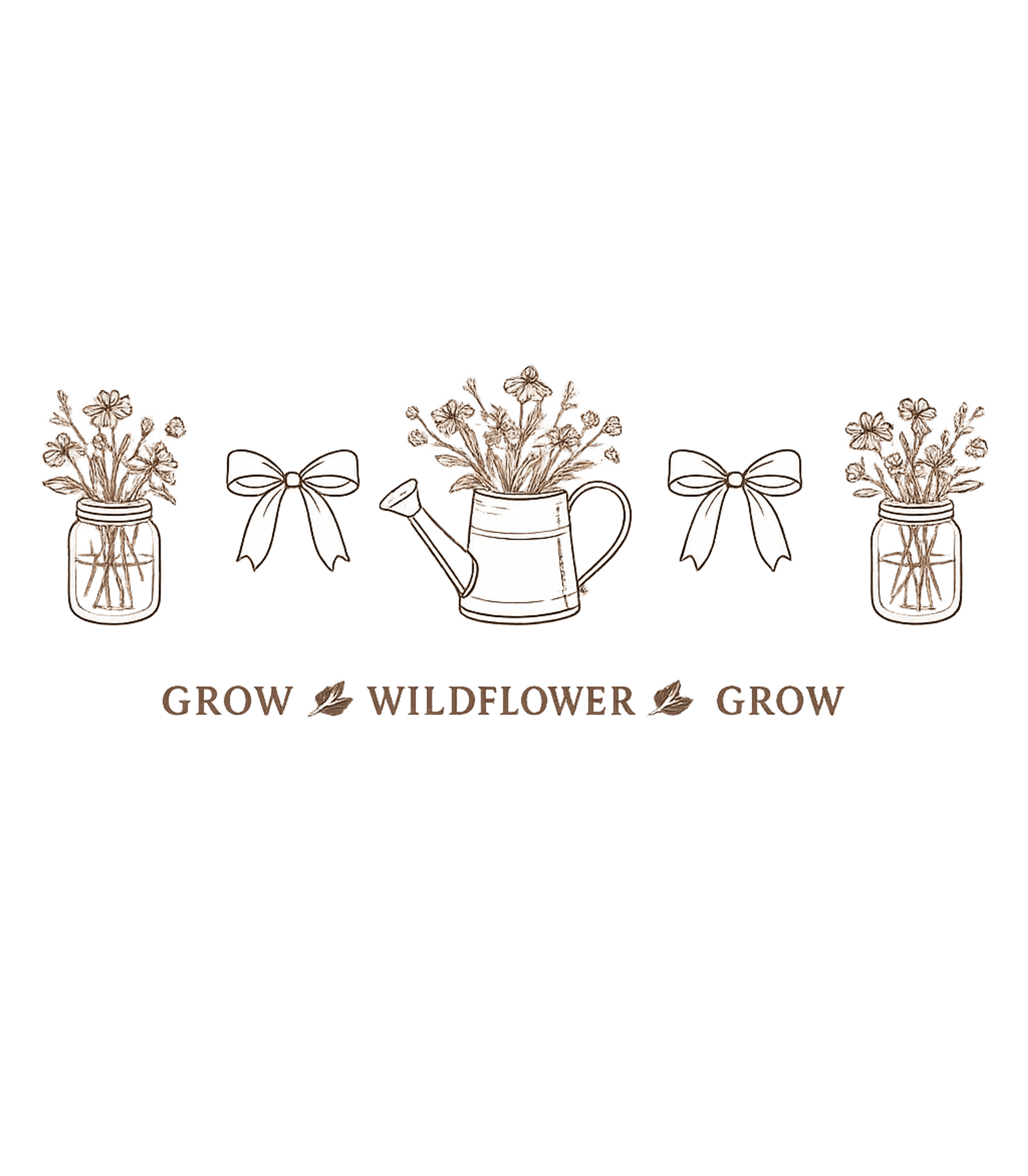 Grow Wildflower Grow Graphic Tee/Sweatshirt