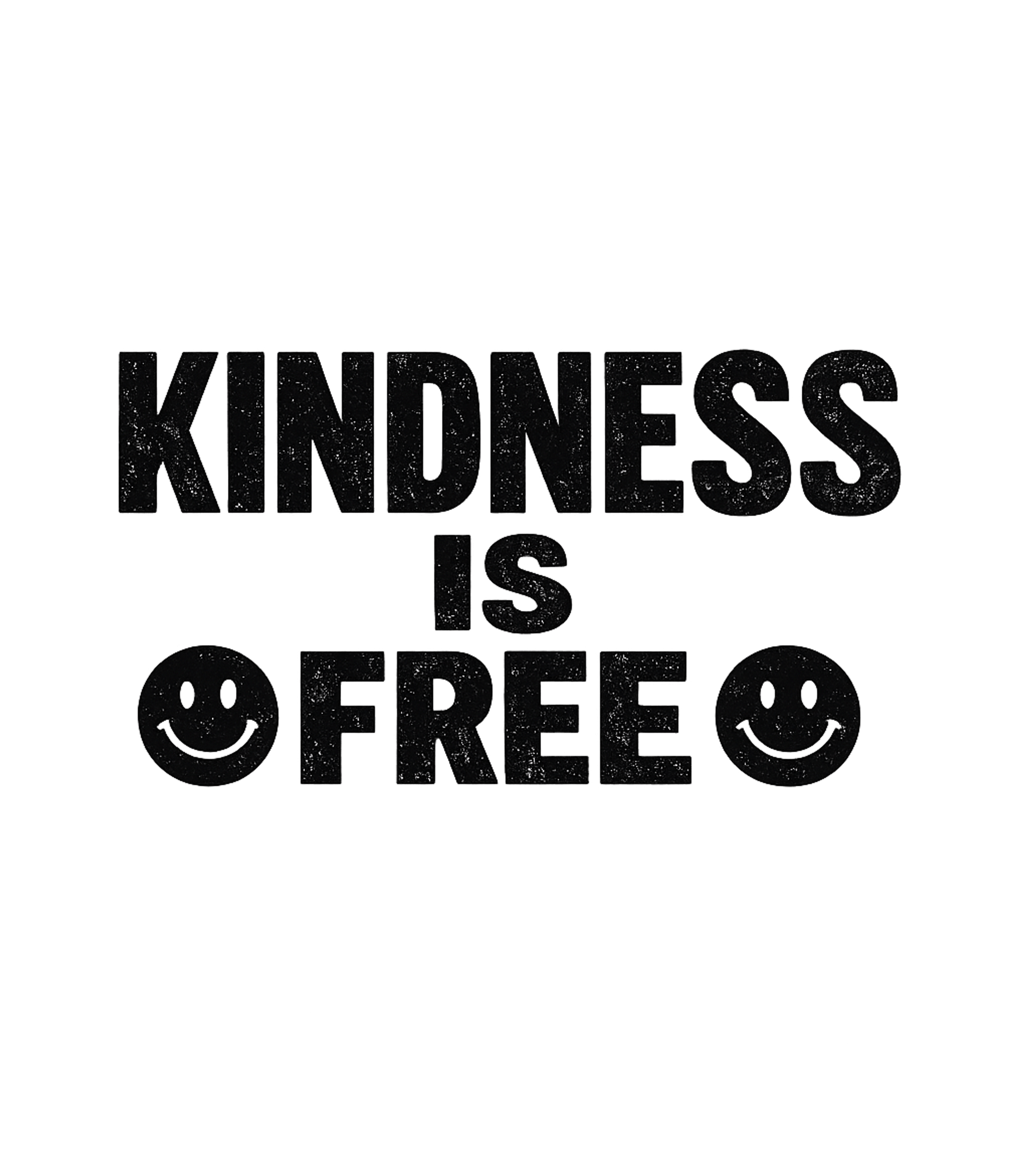 Kindness Is Free