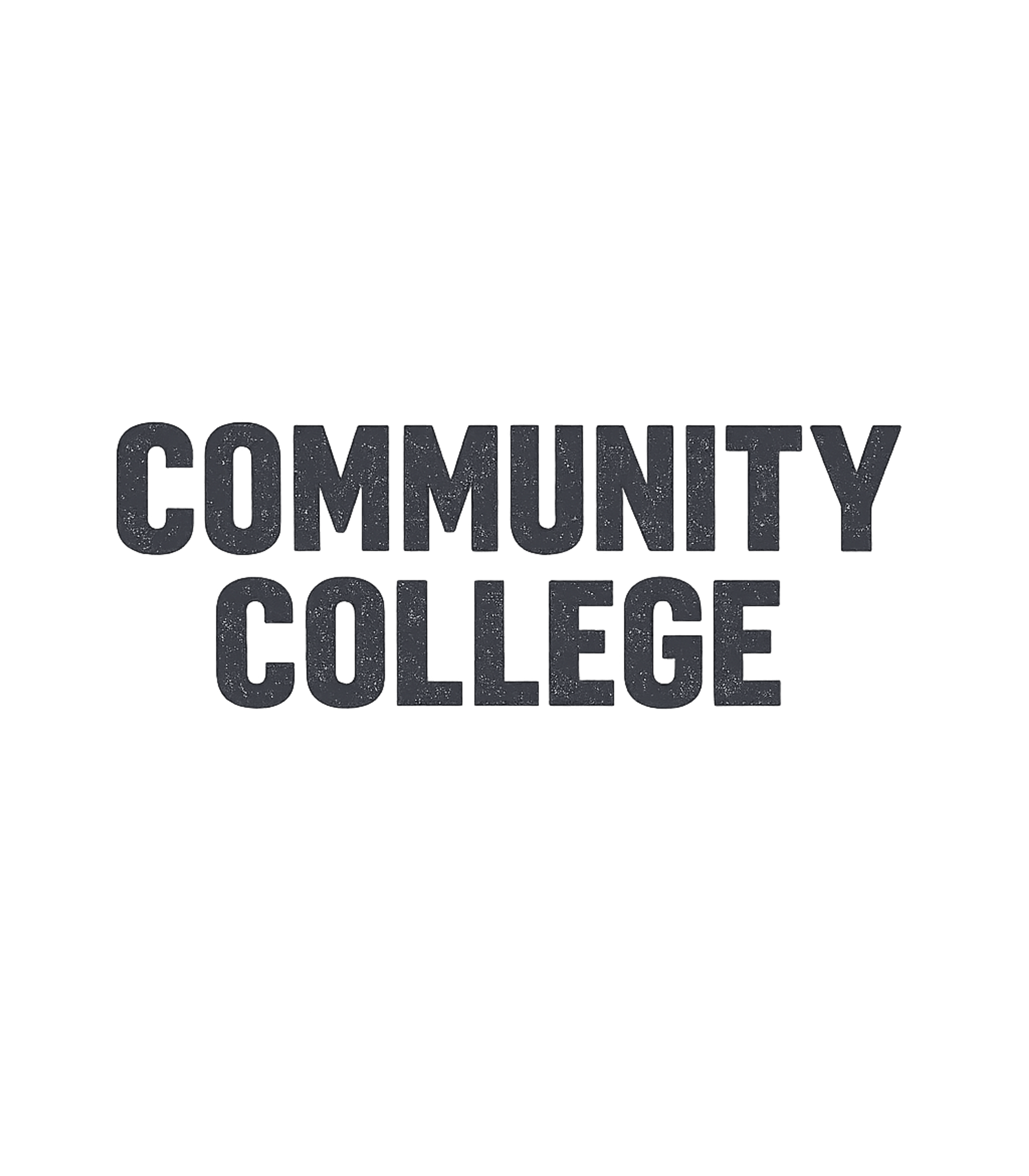 Community College T-Shirt