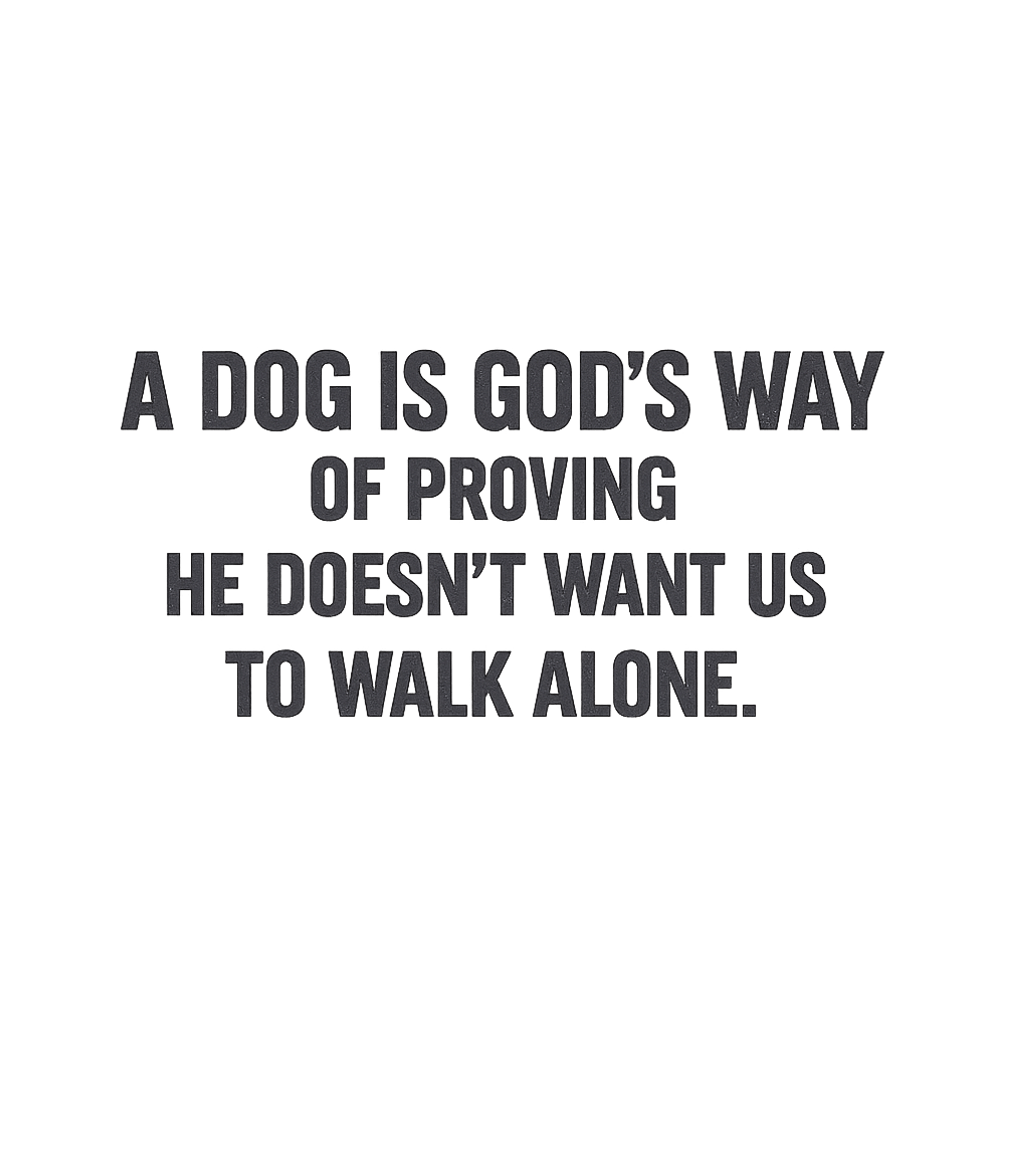 Dog God's Way