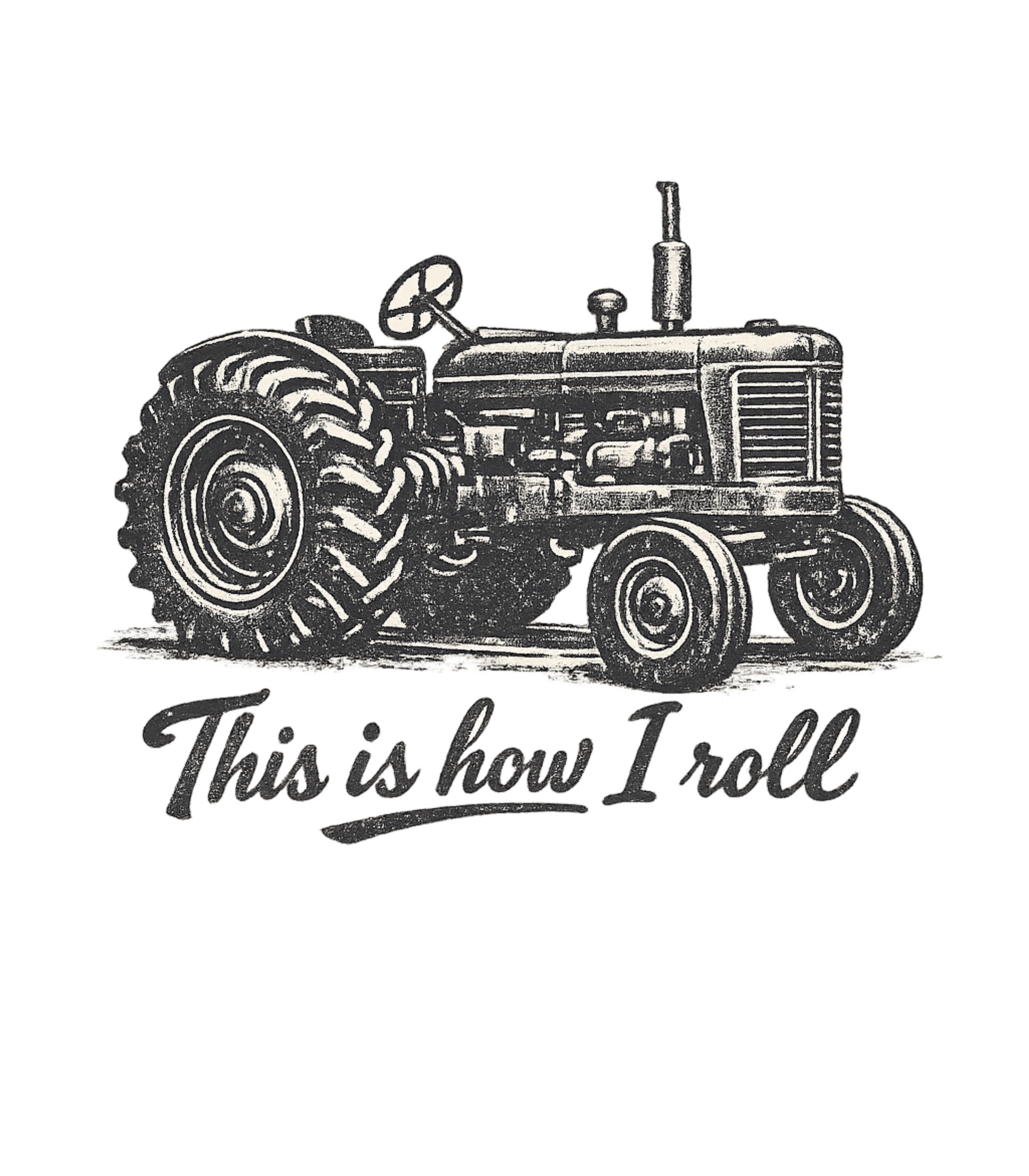 Farm Tractor This Is How I Roll T-Shirt