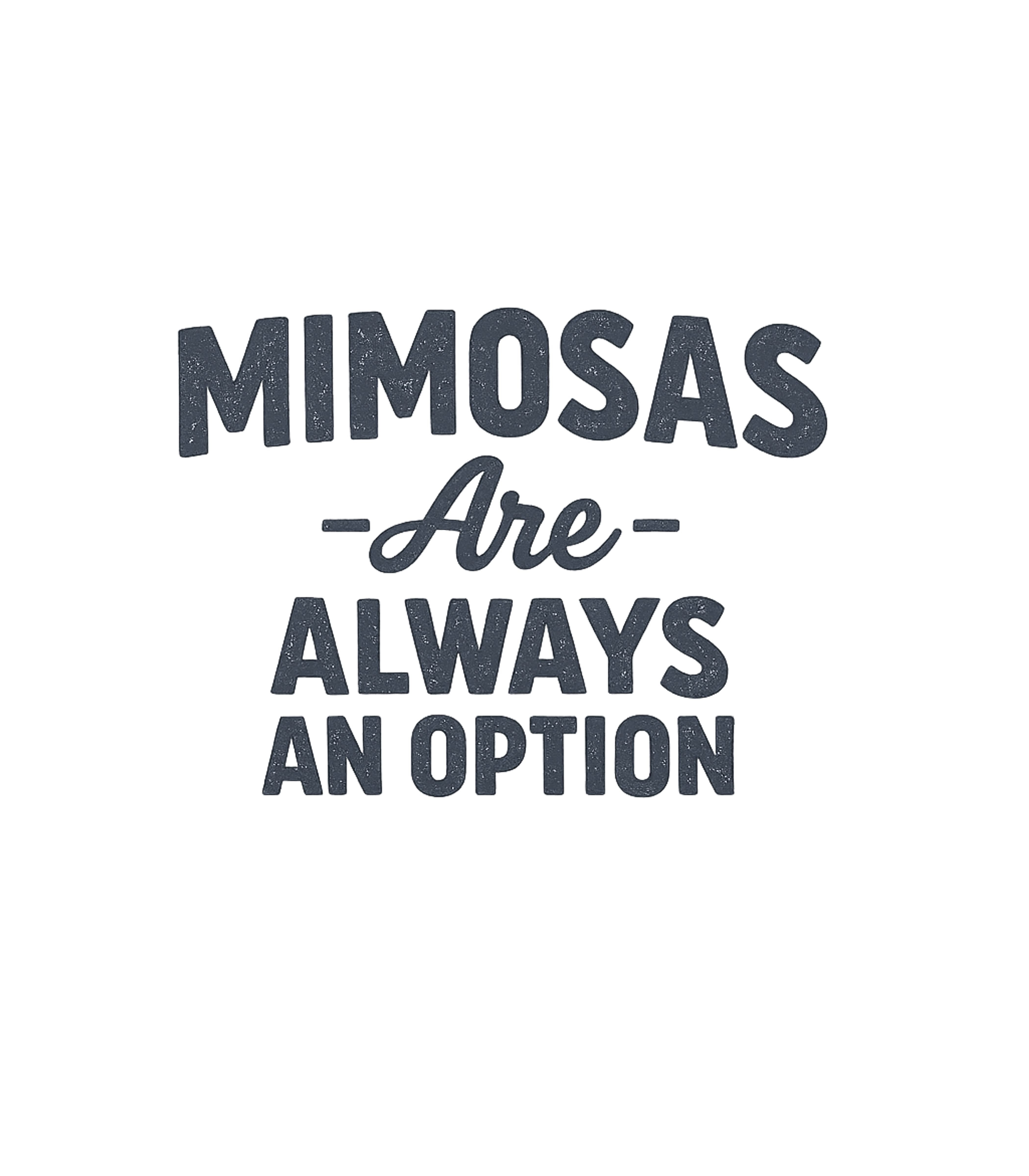 Mimosa Always Option