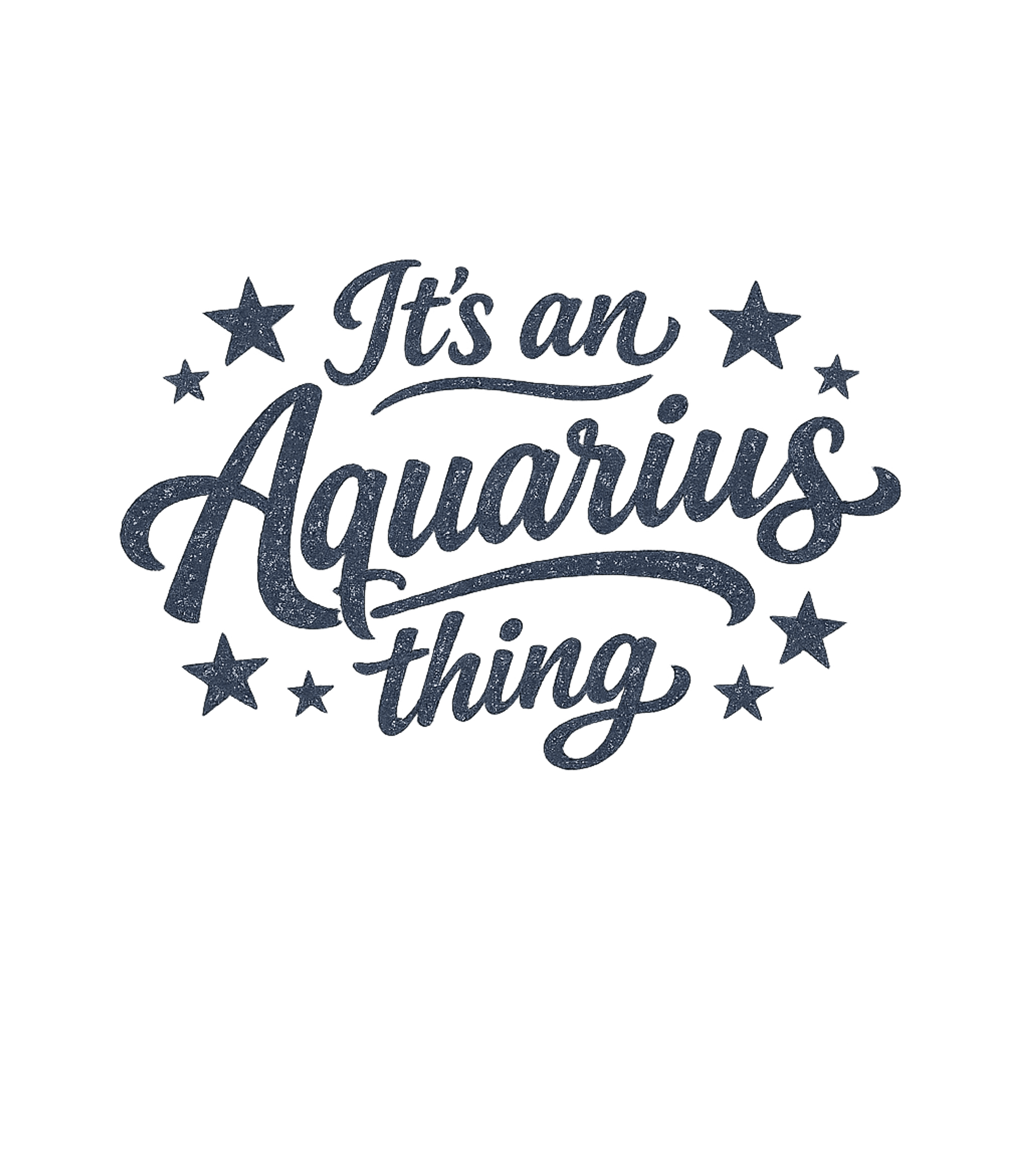 It's an Aquarius Thing Zodiac Birthday Gift T-Shirt