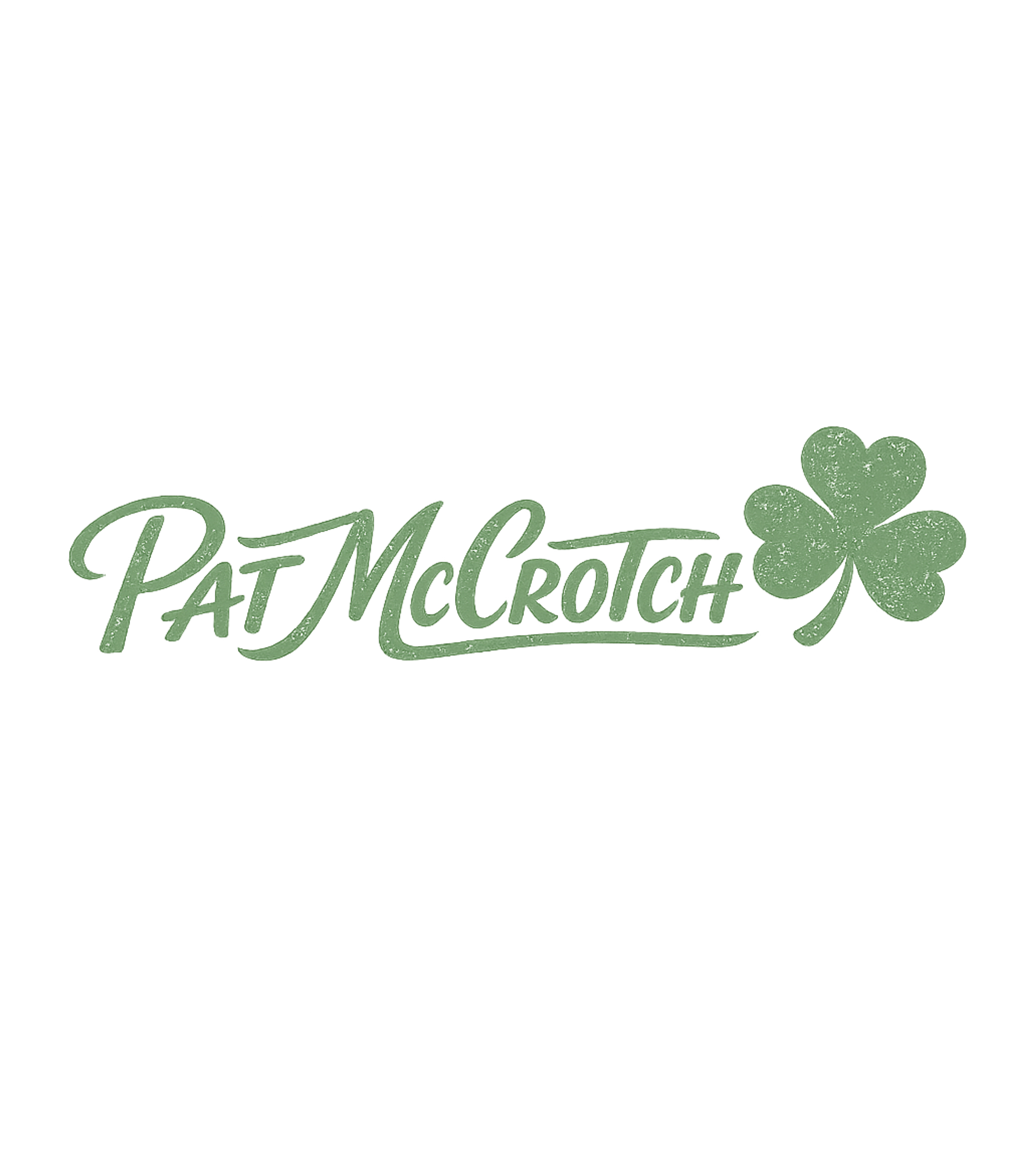 Pat McCrotch T-Shirt