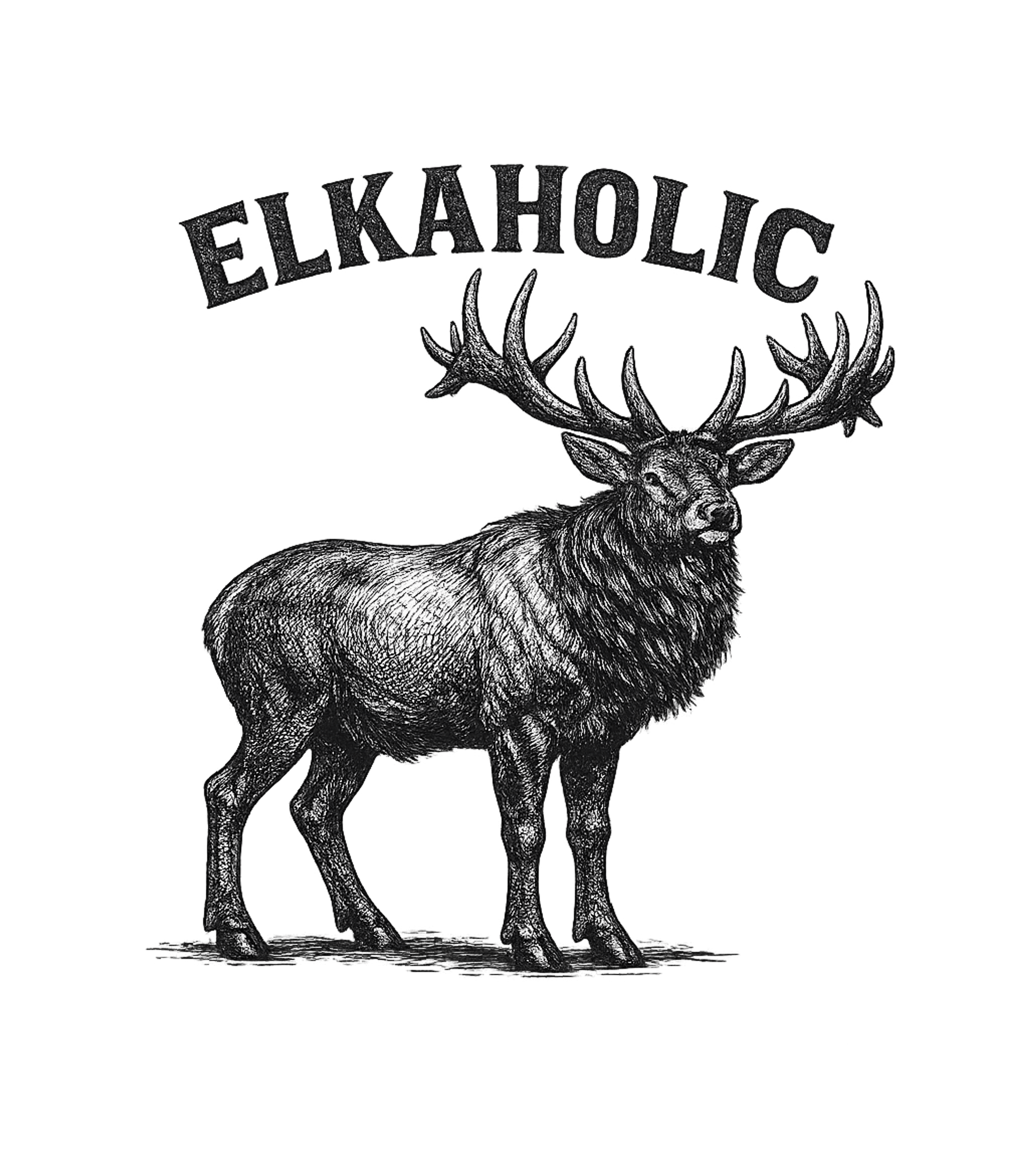 Elkaholic Elk Hunting Elk Hunter T-Shirt