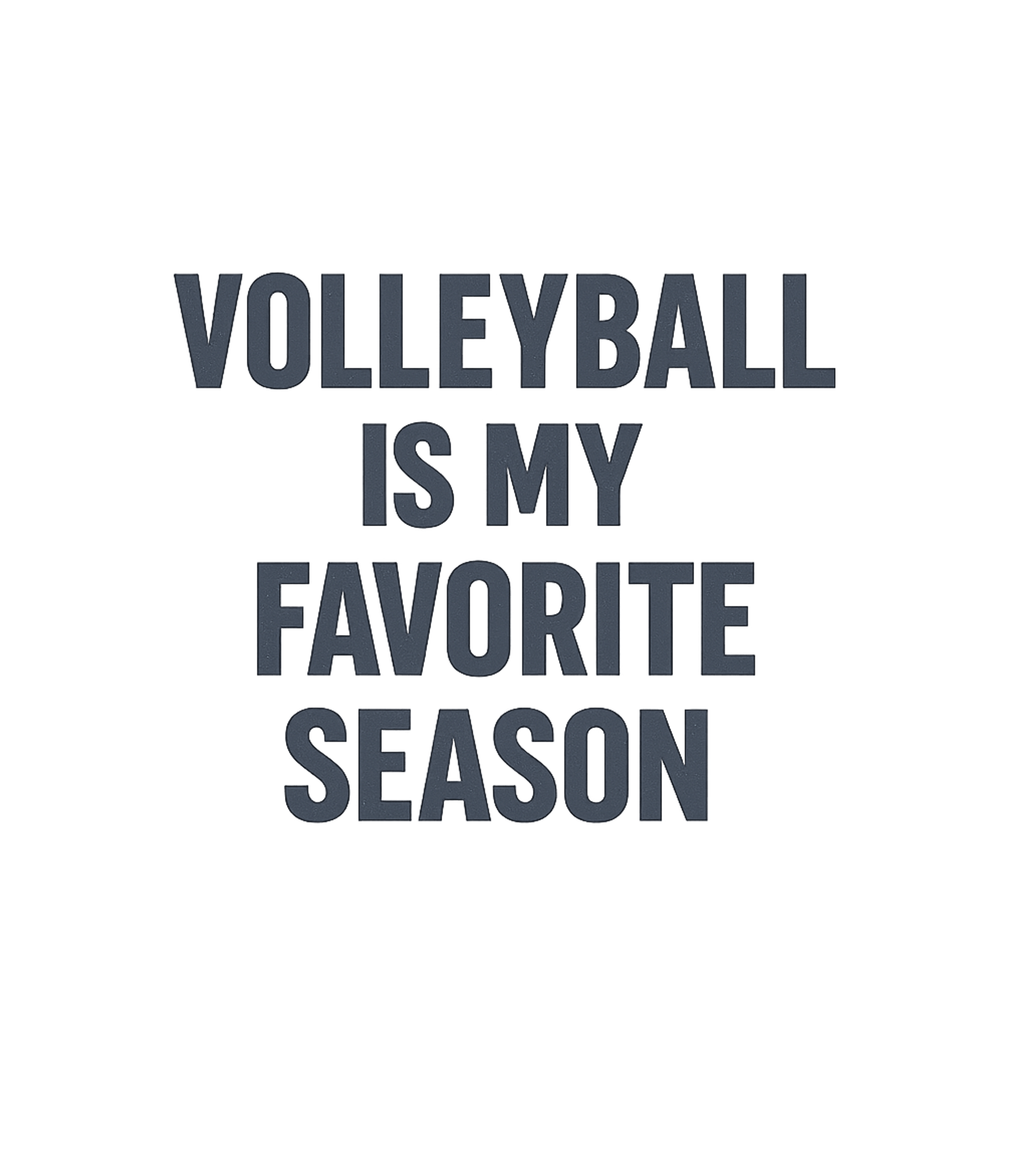 Volleyball Favorite Season