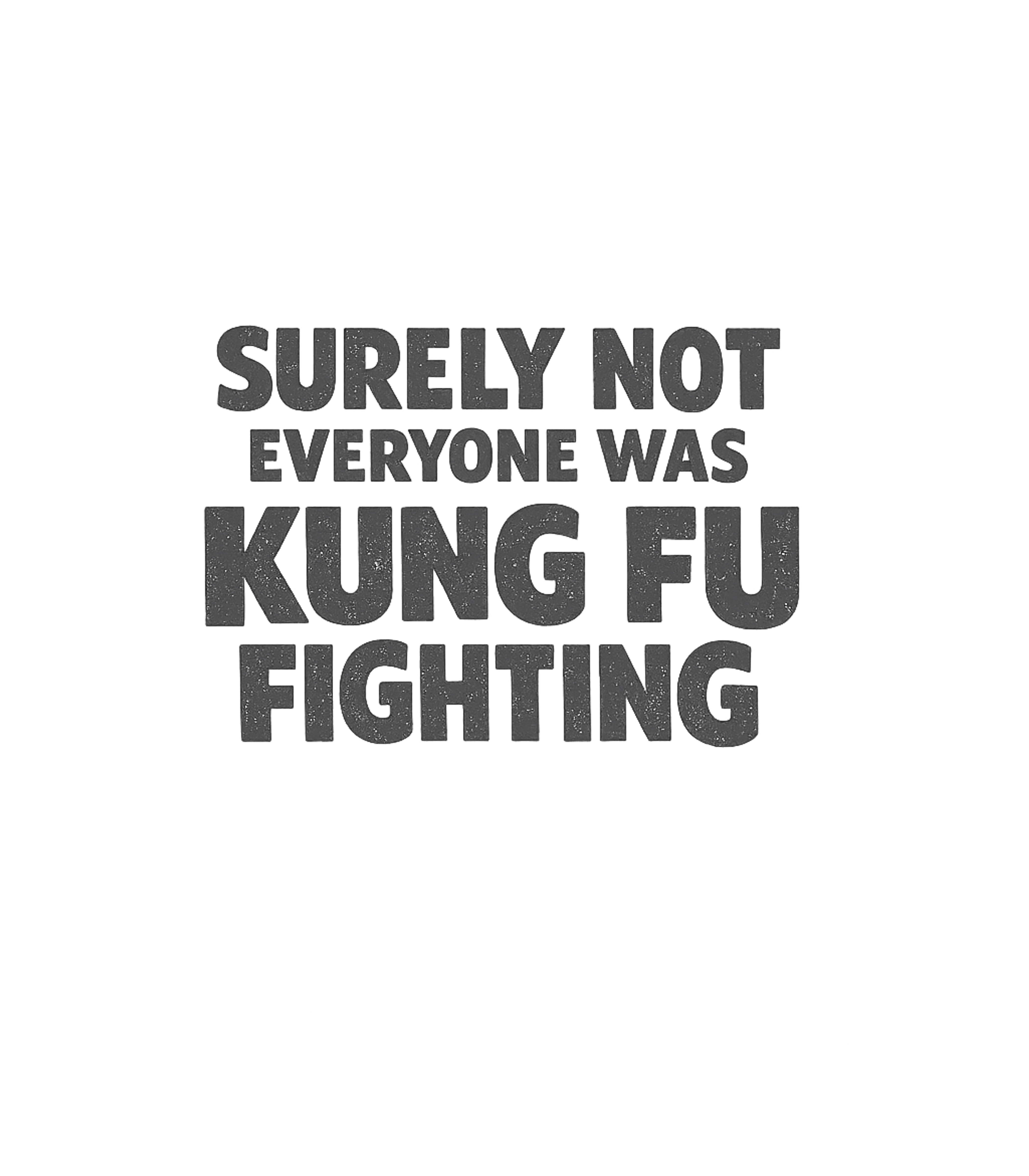 Kung Fu Fighting Humor