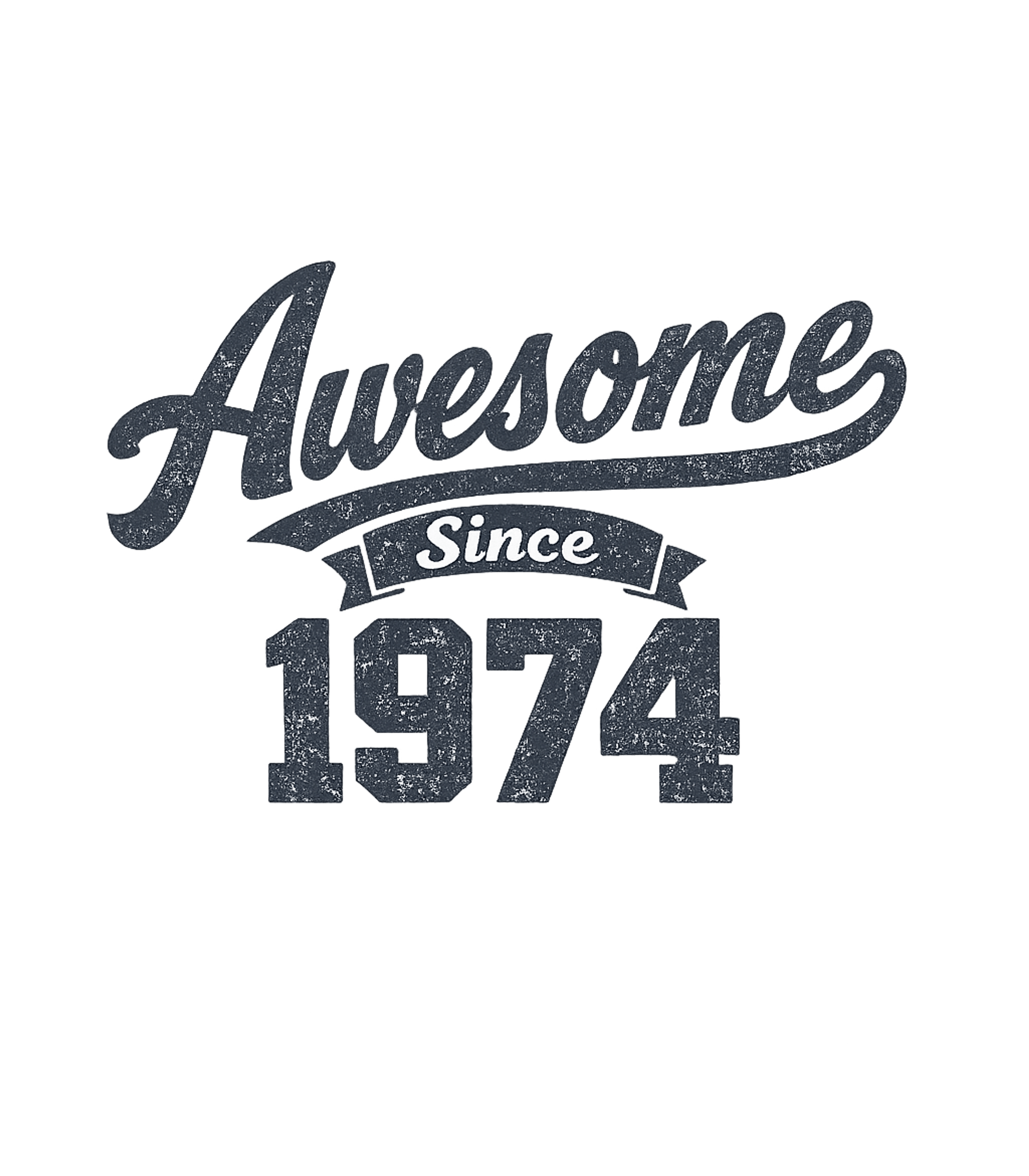 Awesome Since 1974 Birthday T-Shirt