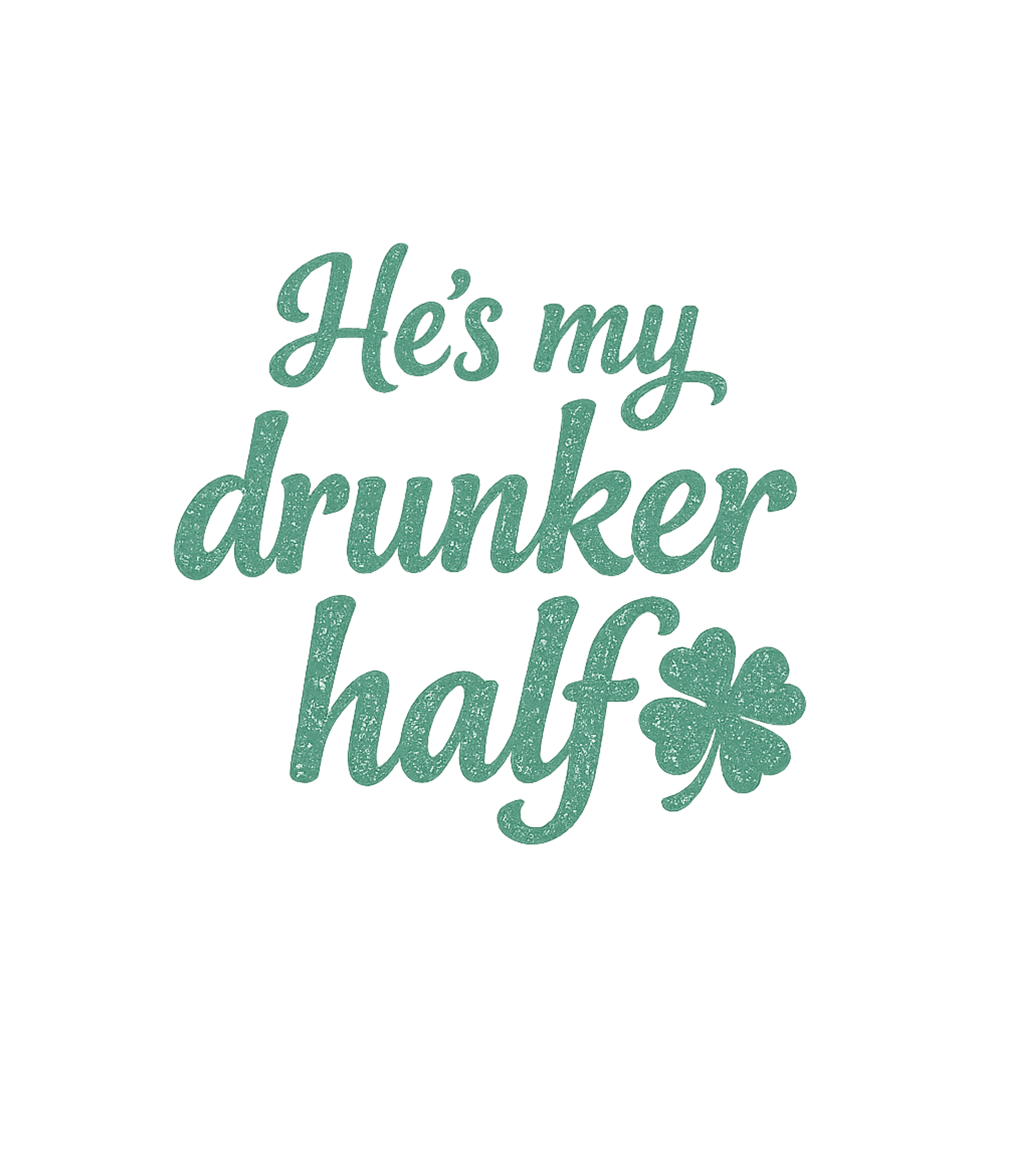 He's My Drunker Half