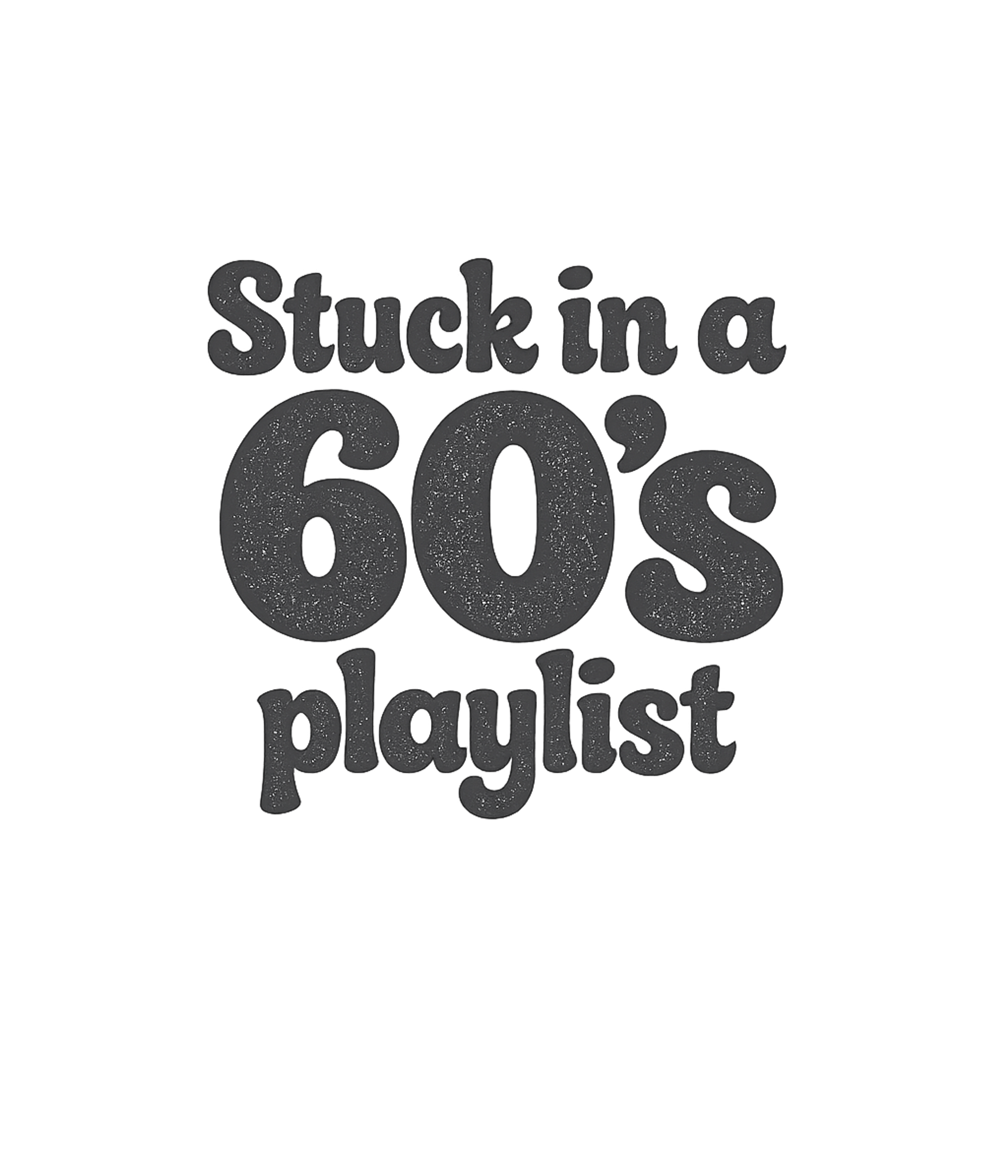Stuck in a 60s Playlist