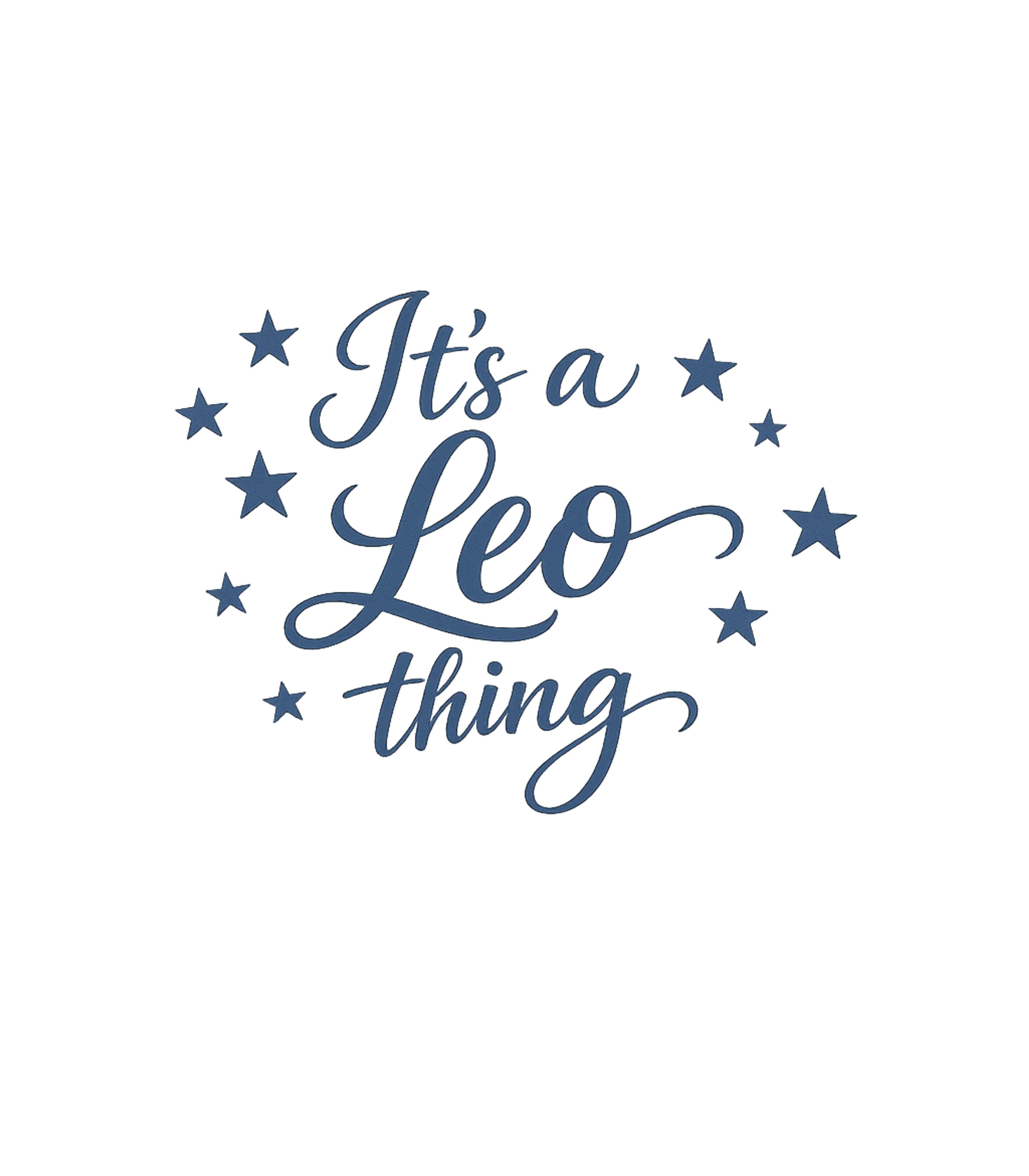 It's a Leo Thing Zodiac Birthday Gift T-Shirt