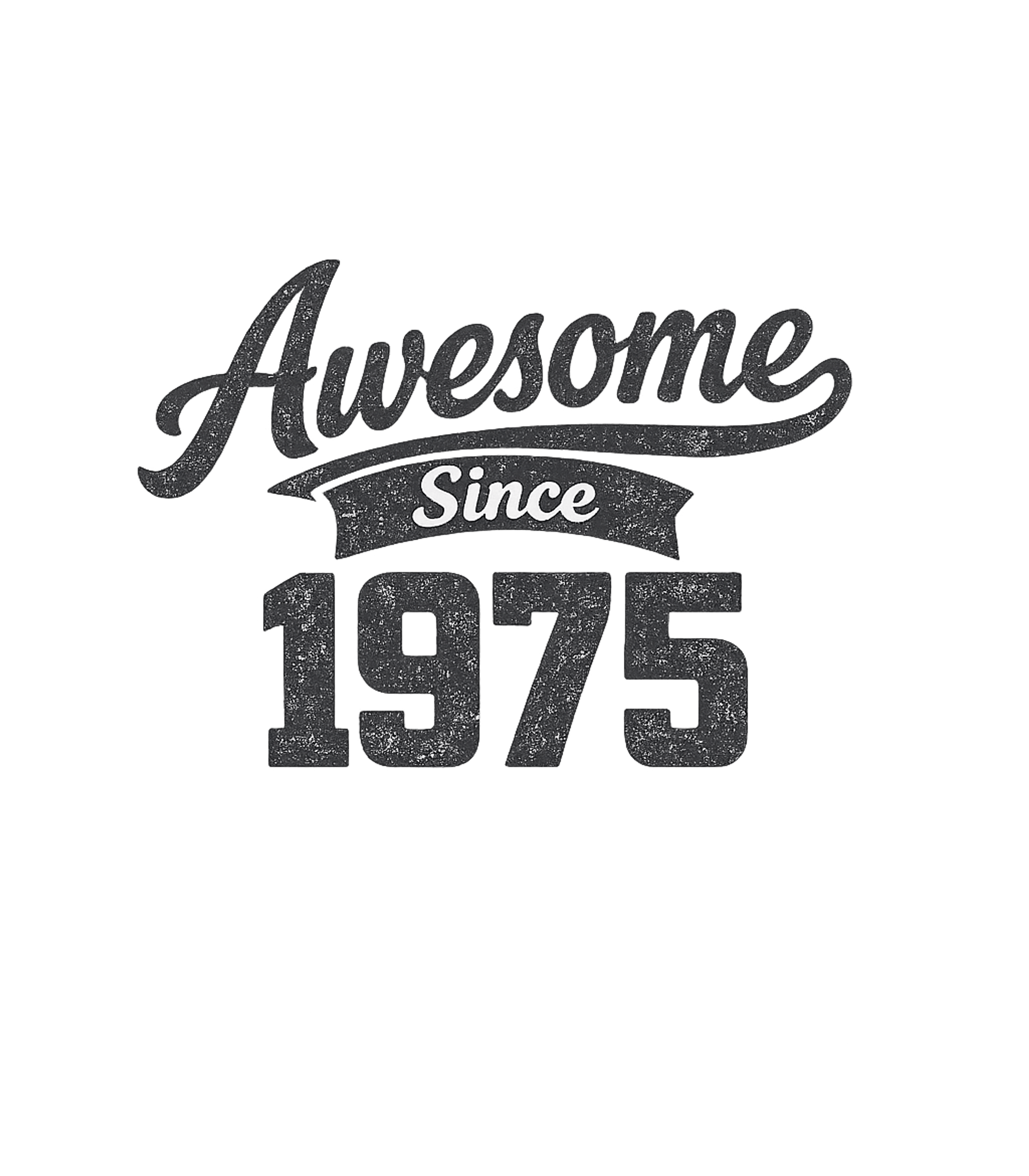 Awesome Since 1975 Birthday T-Shirt