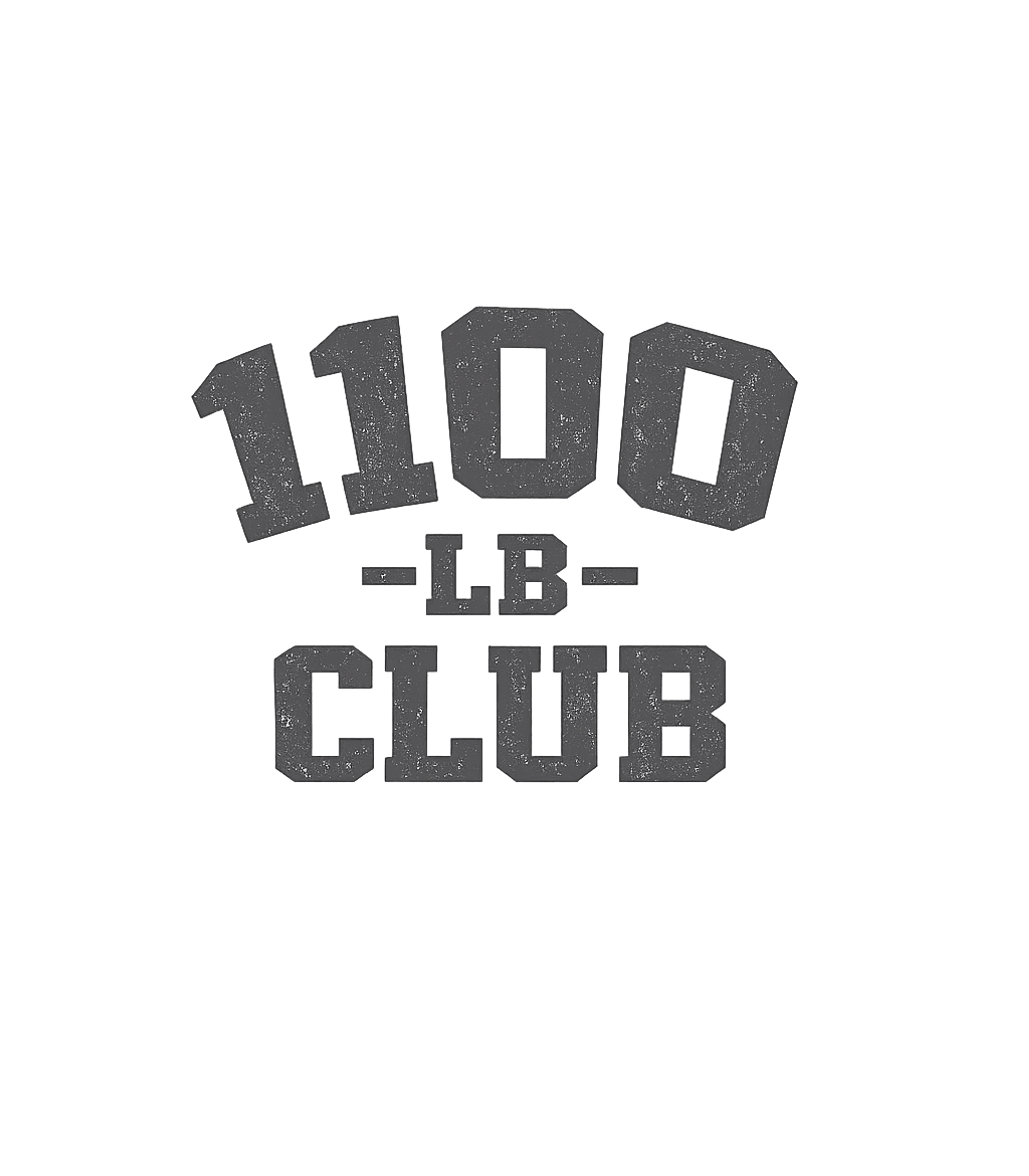 1100lb Club T-Shirt