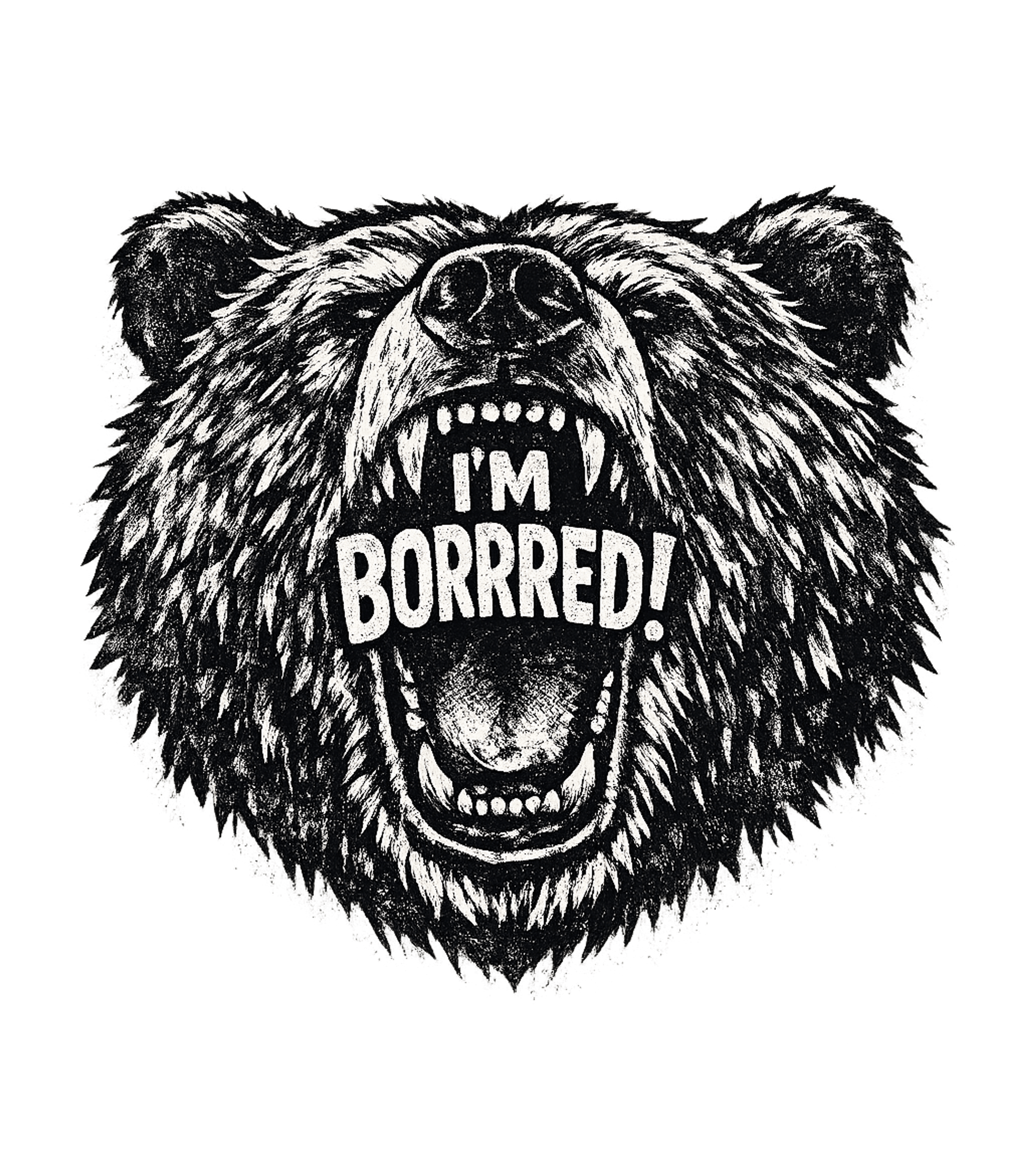 I'm Borrred! Bear