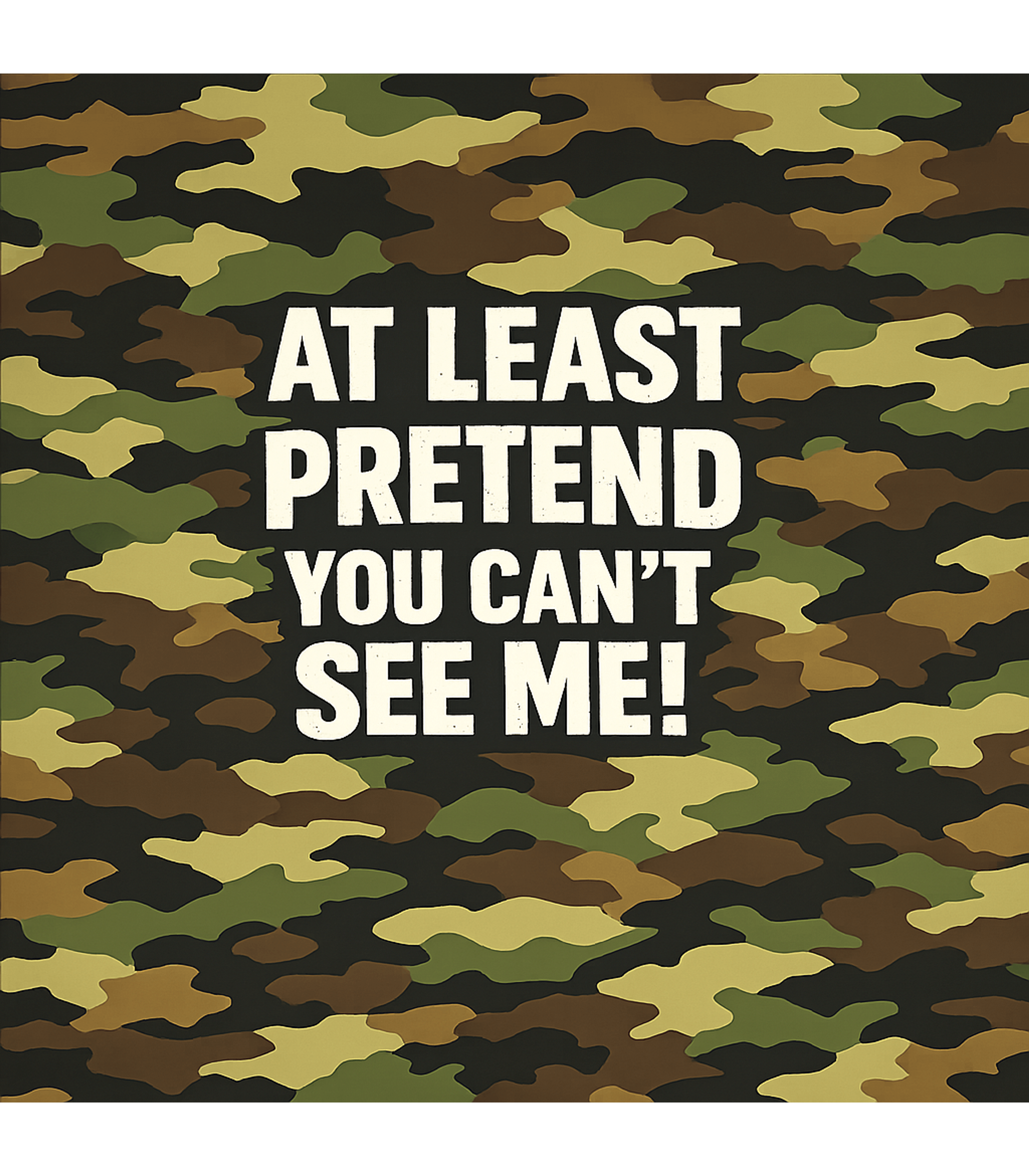 Pretend You Can't See Me Men's T Shirt