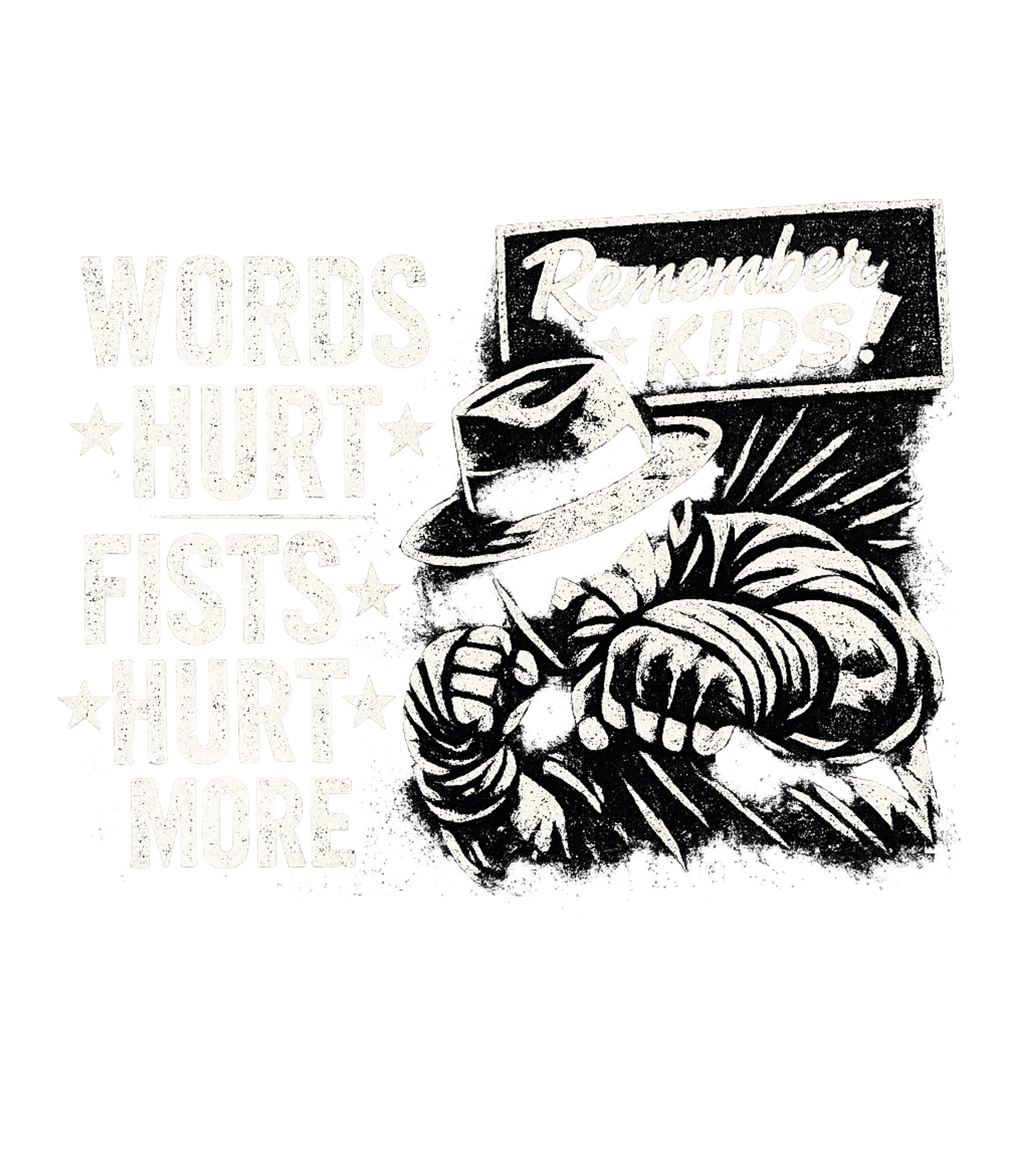 Words Hurt Fists Hurt More Men's T Shirt