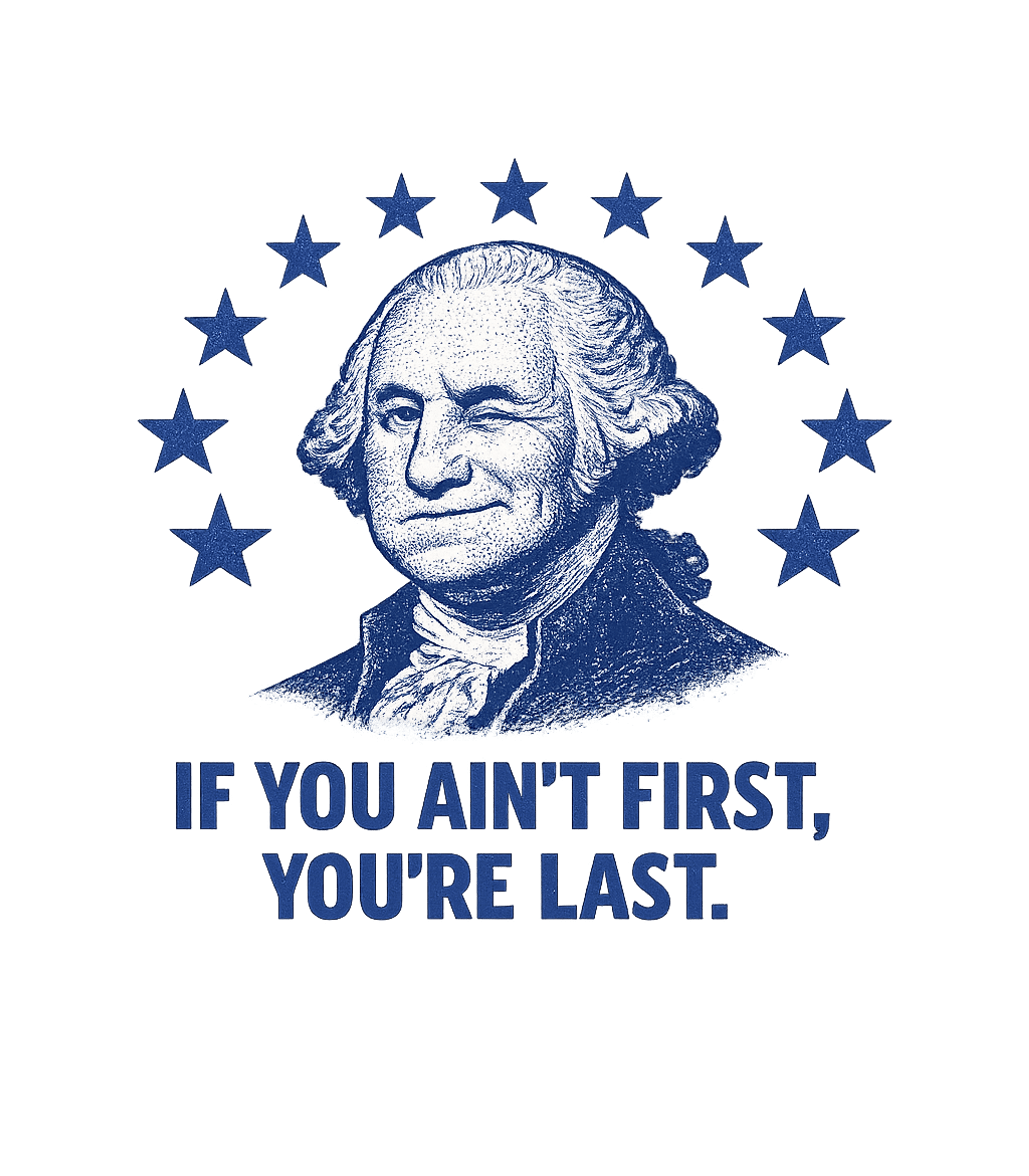 If You Aint First Youre Last Men's T Shirt