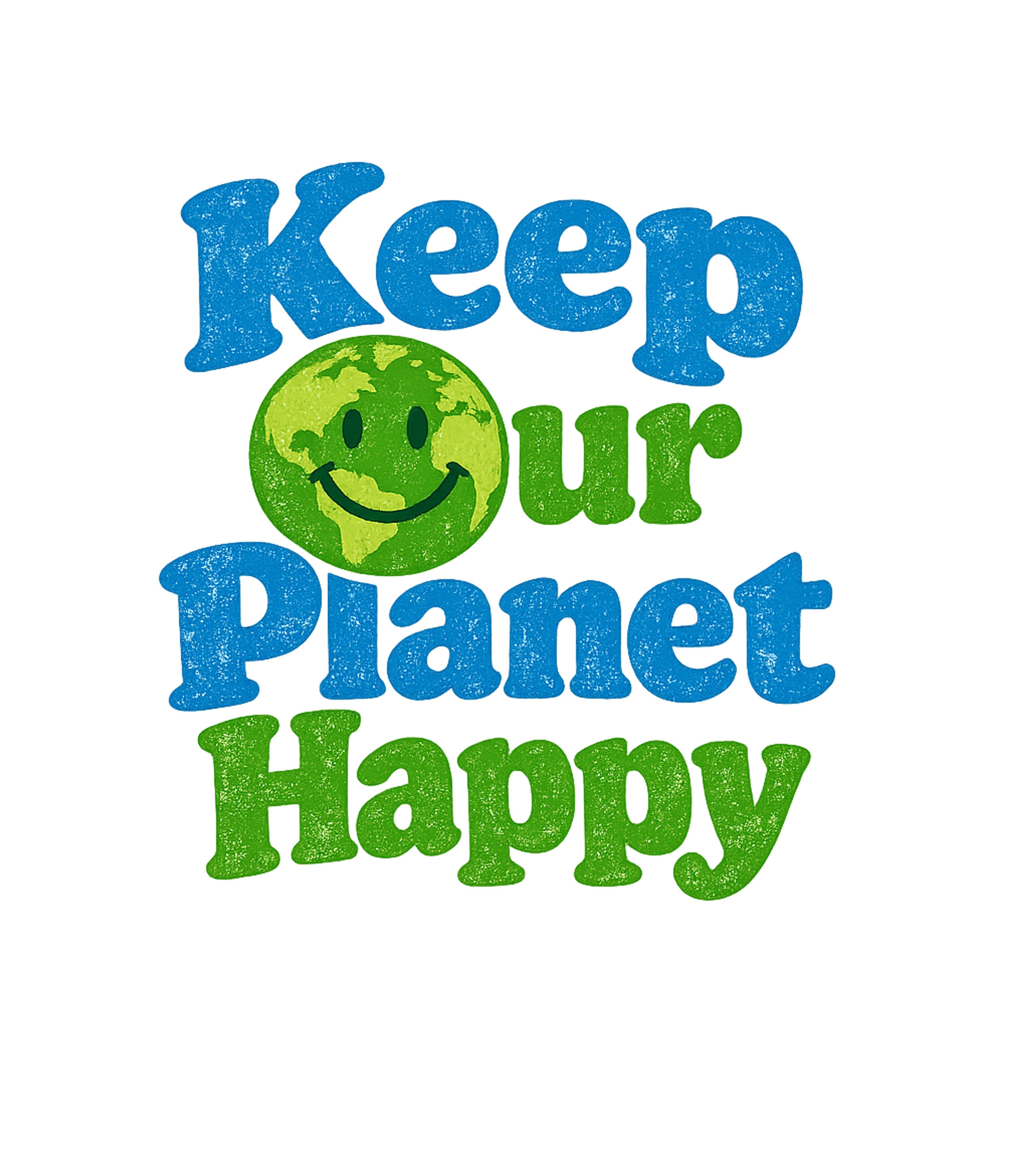 Keep Our Planet Happy Men's T Shirt