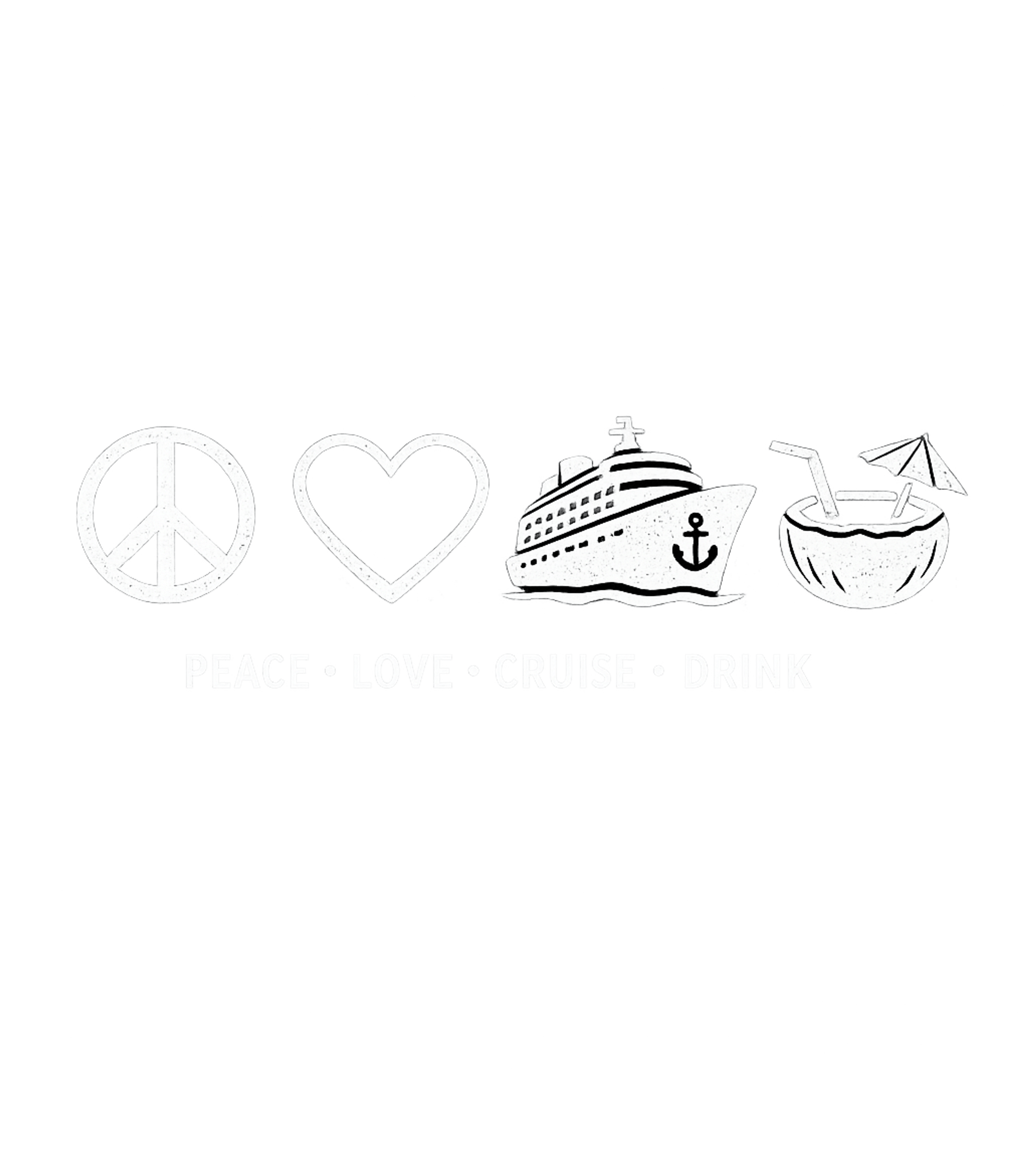 Peace Love Cruise Vacay