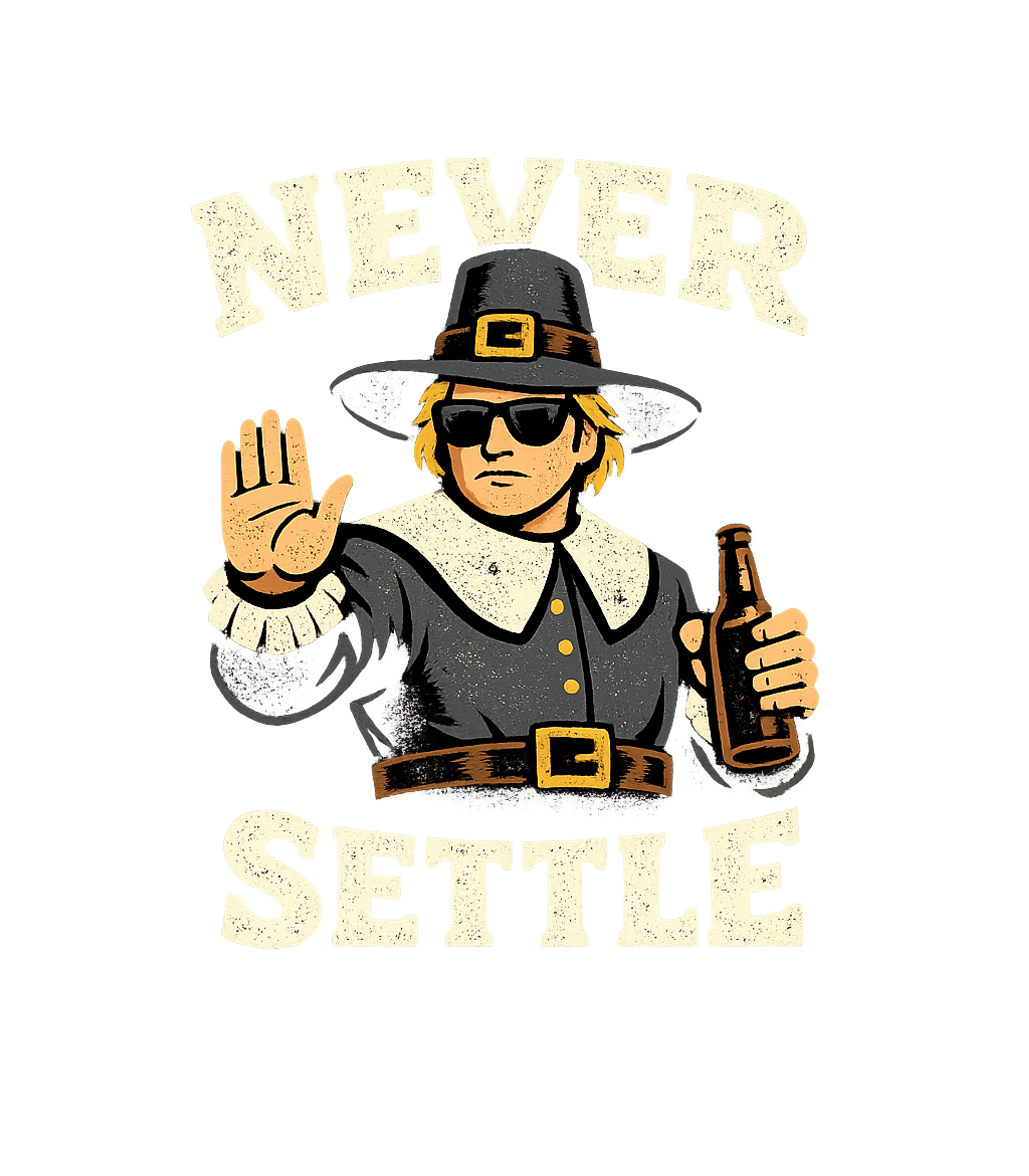 Never Settle Pilgrim