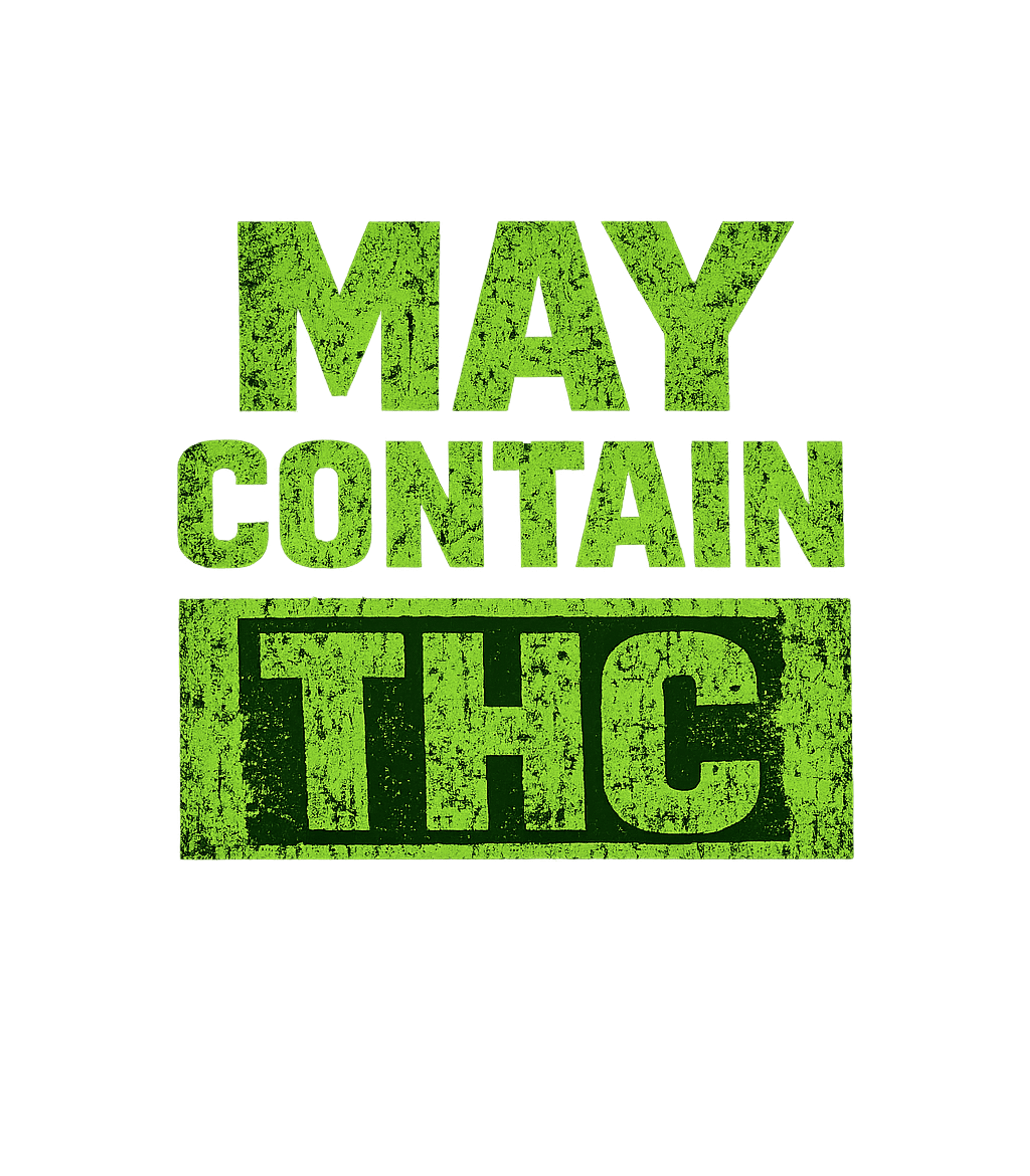 May Contain THC
