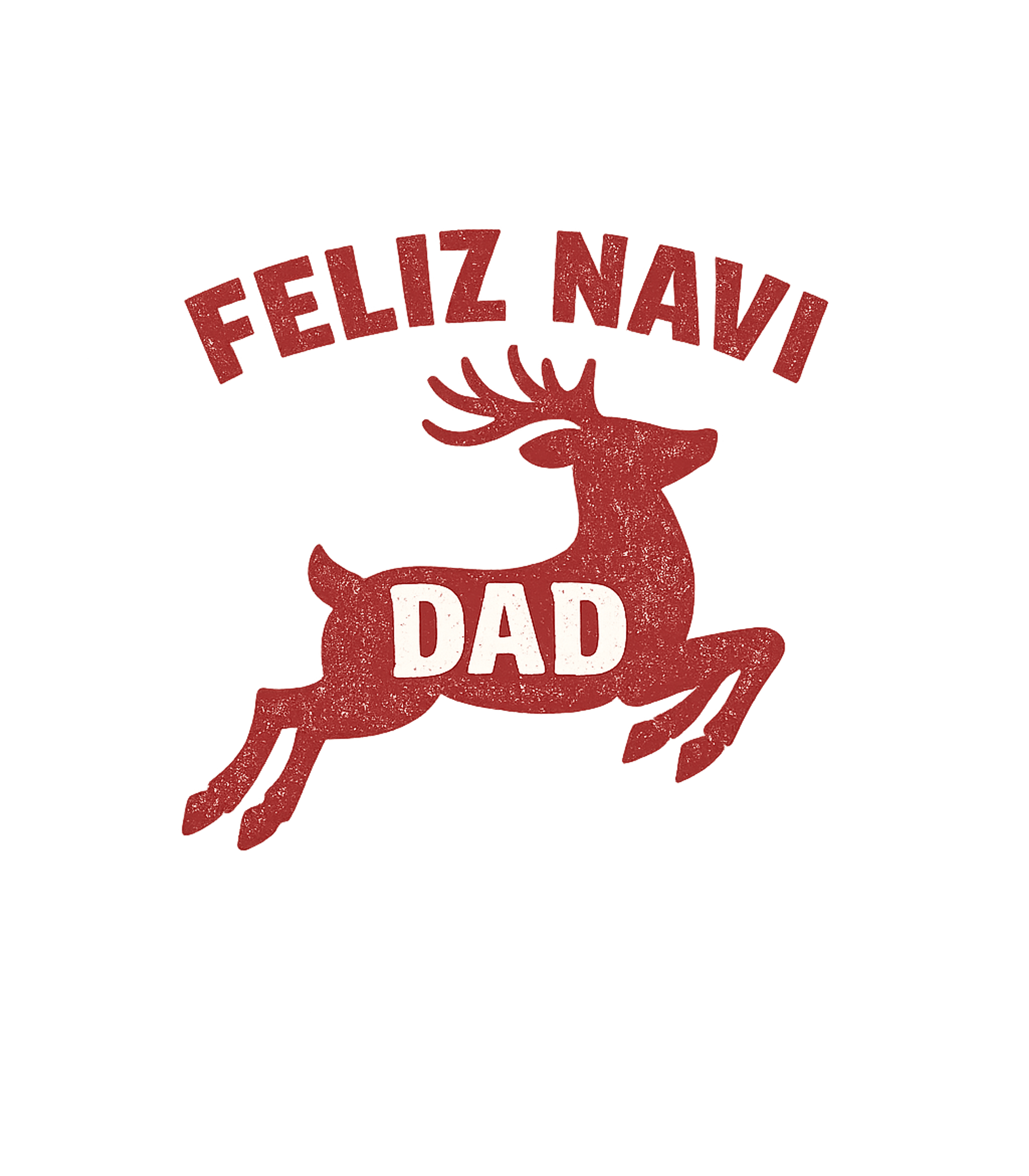 Feliz Navi-DAD Christmas Dad