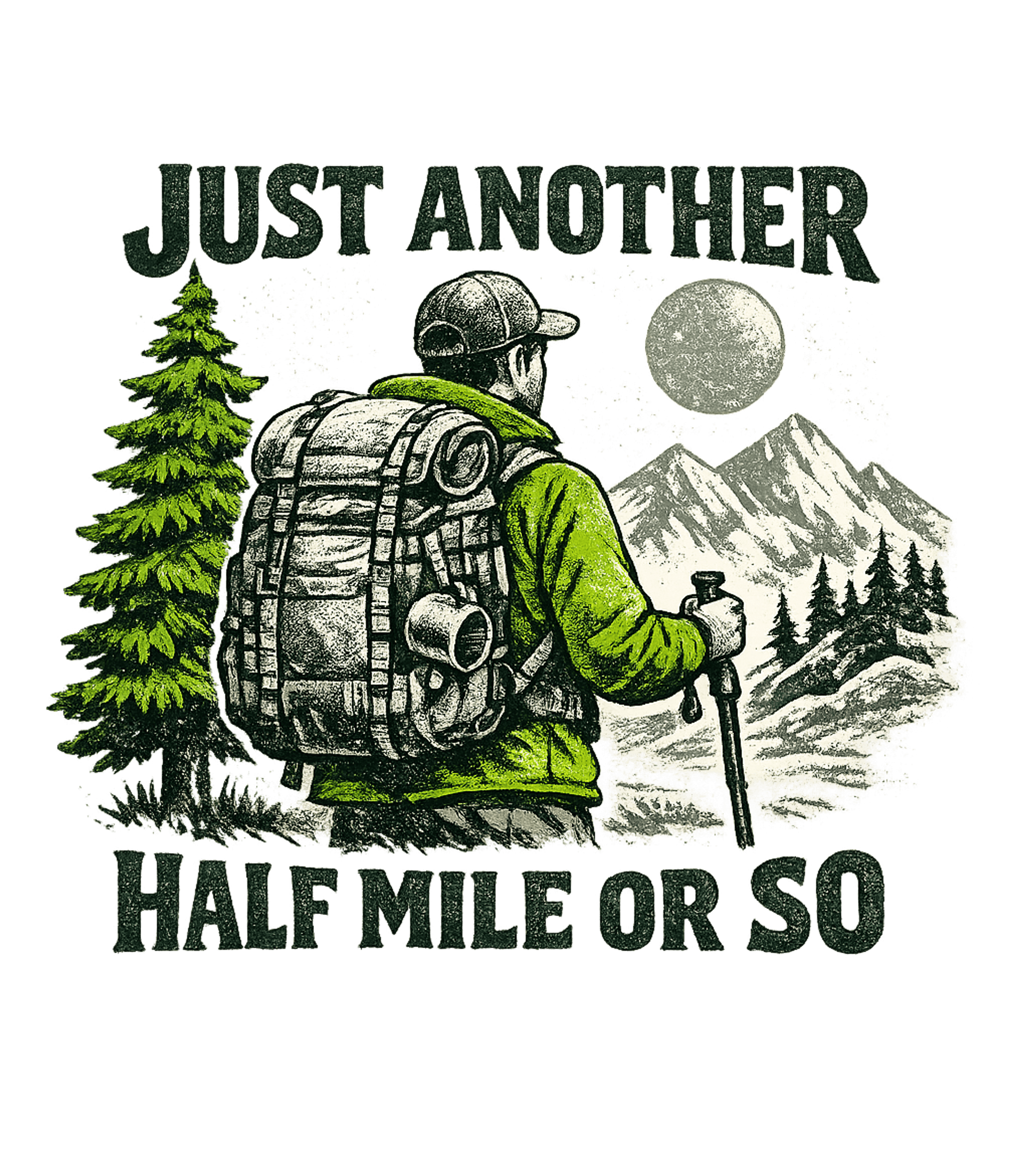 Just Another Half Mile Or So Men's T Shirt