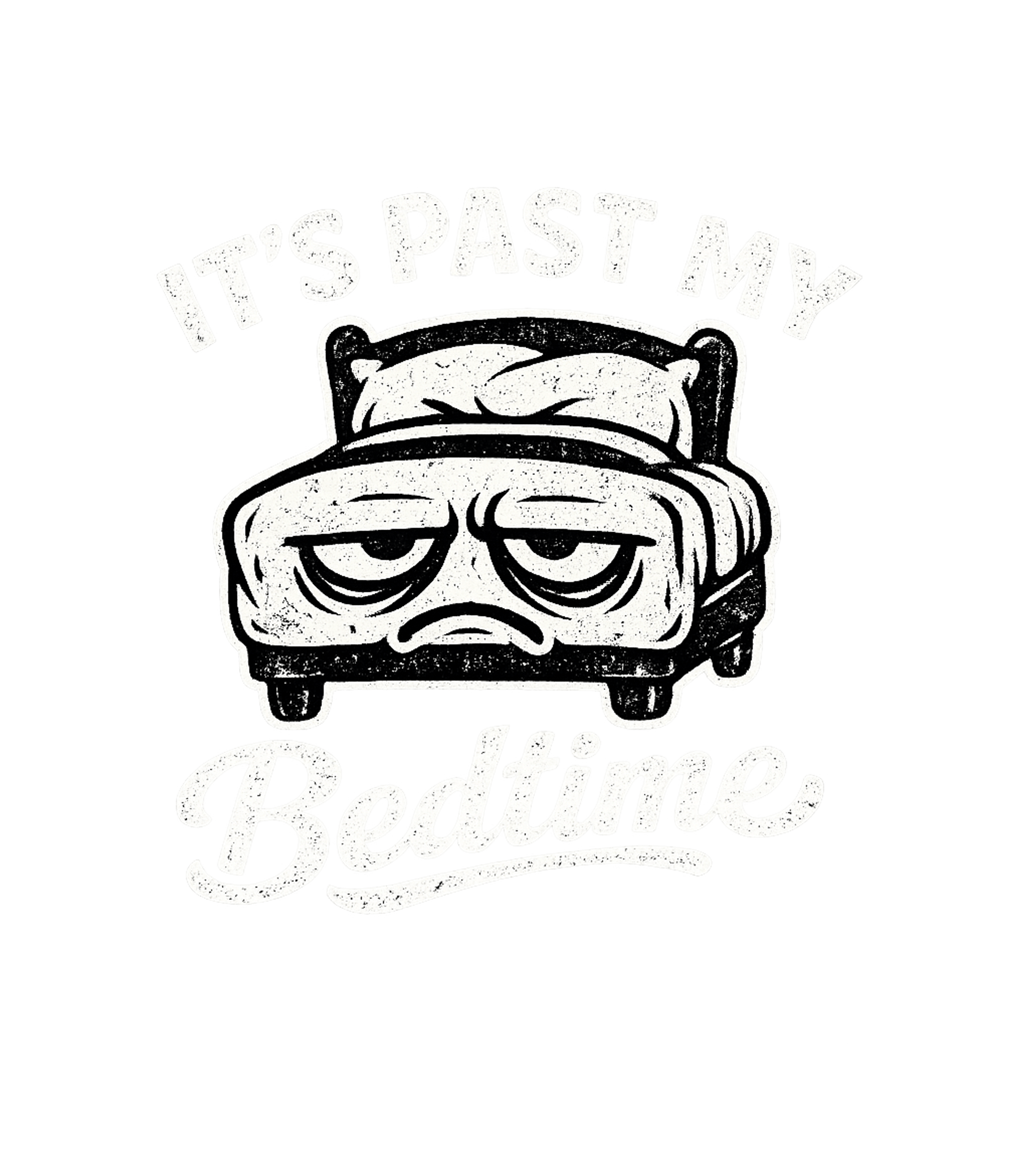 Its Past My Bedtime Men's T Shirt
