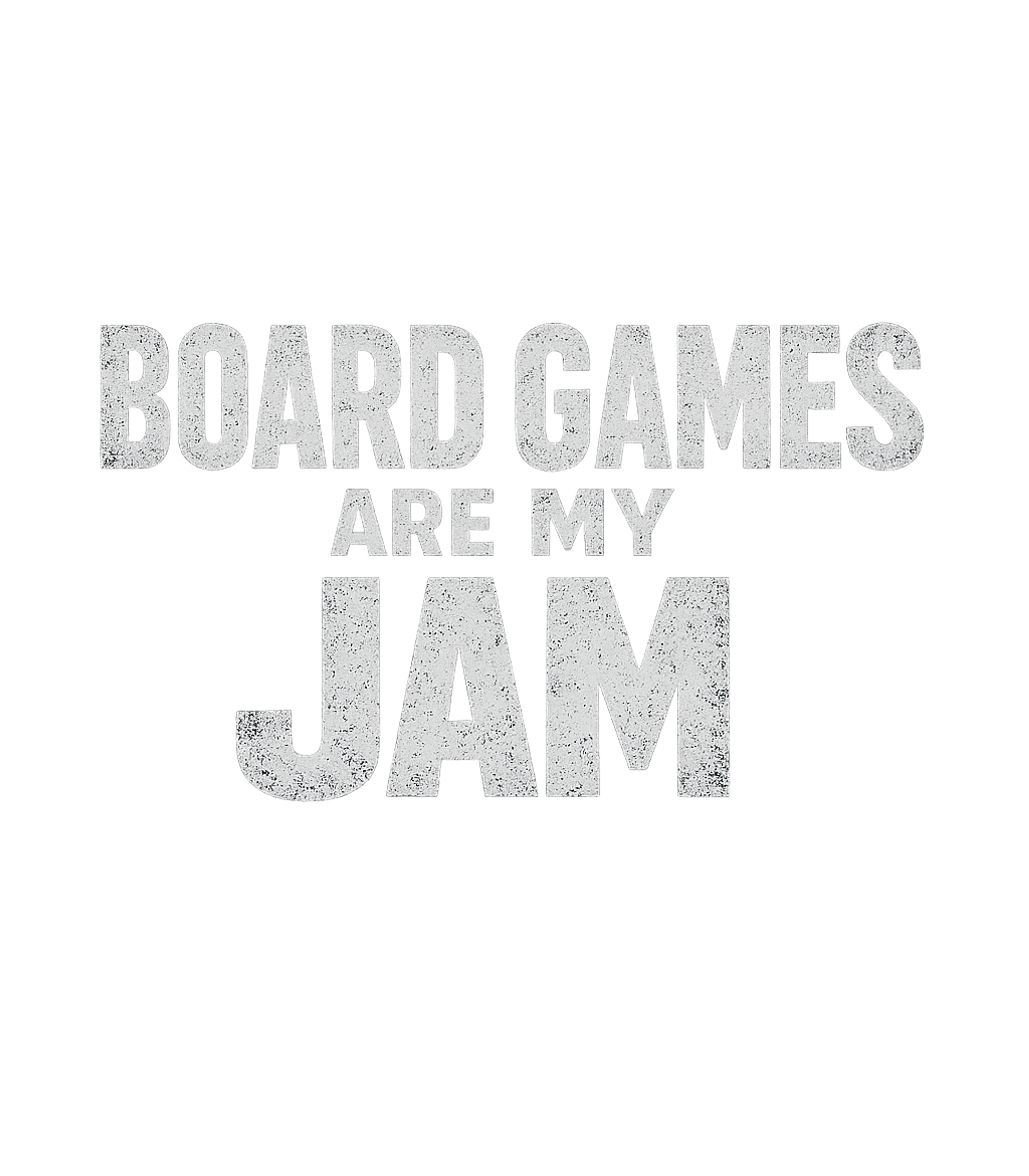 Board Games Are My Jam