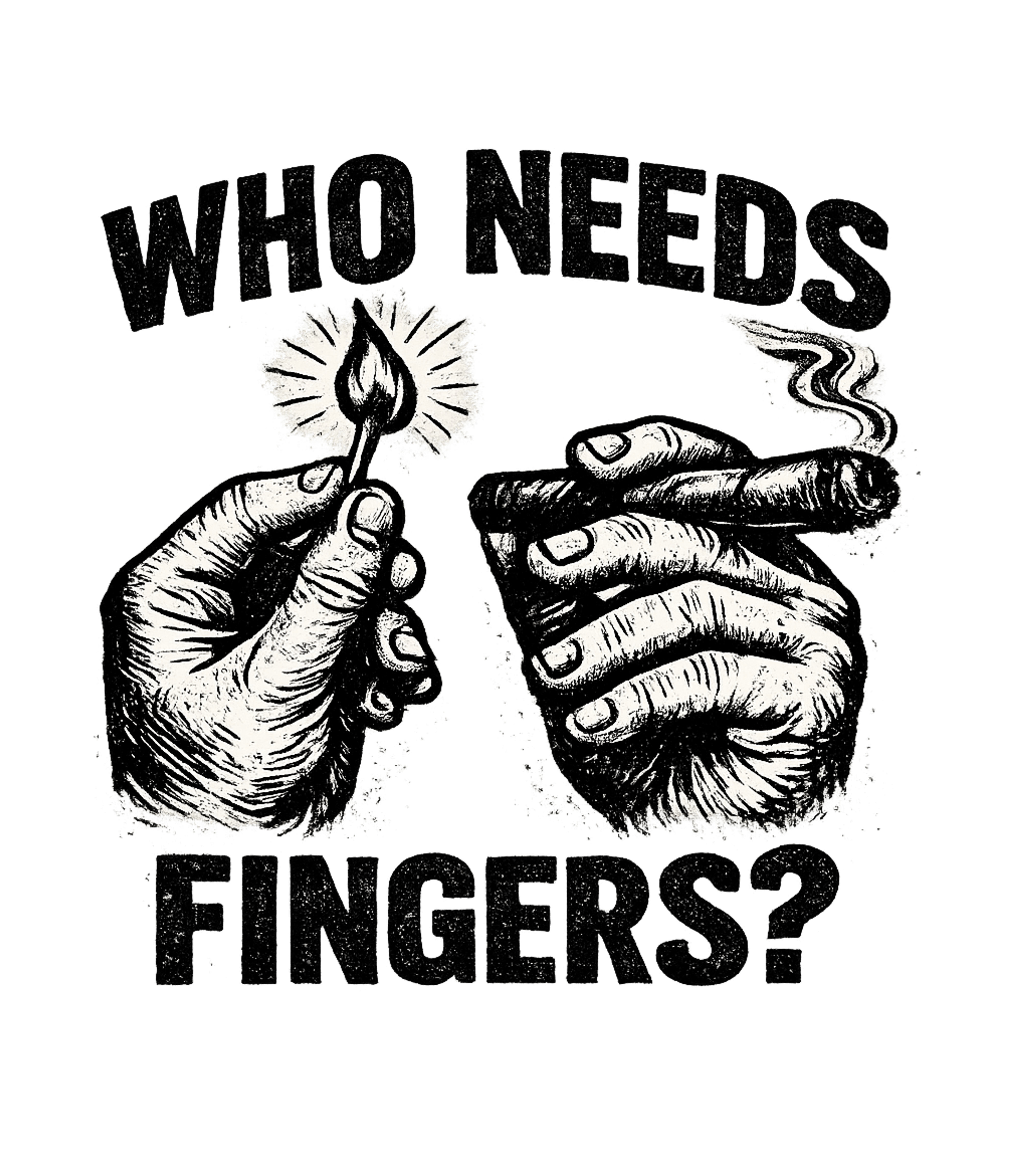 Who Needs Fingers Men's T Shirt