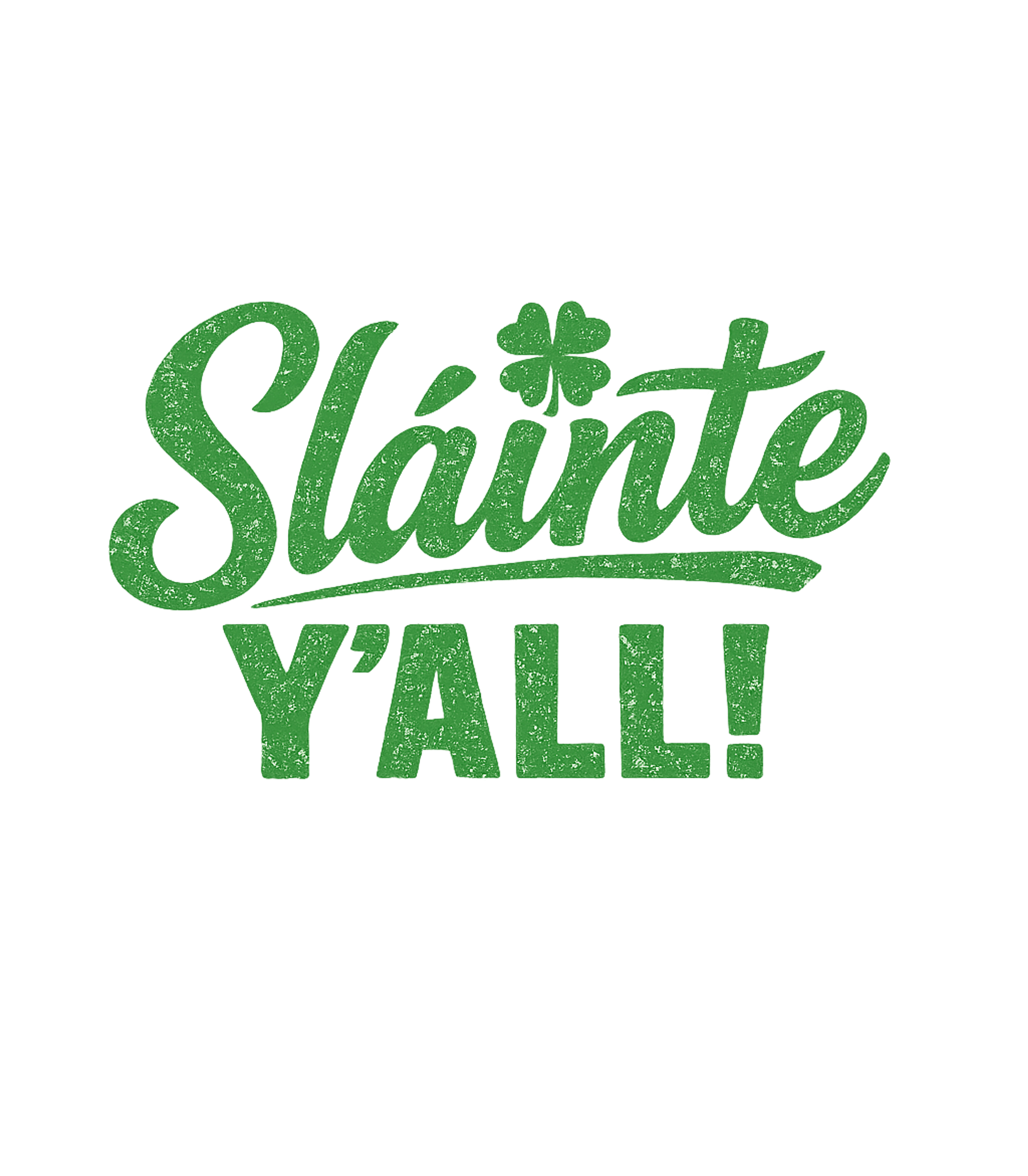 Slainte Yall Men's T Shirt