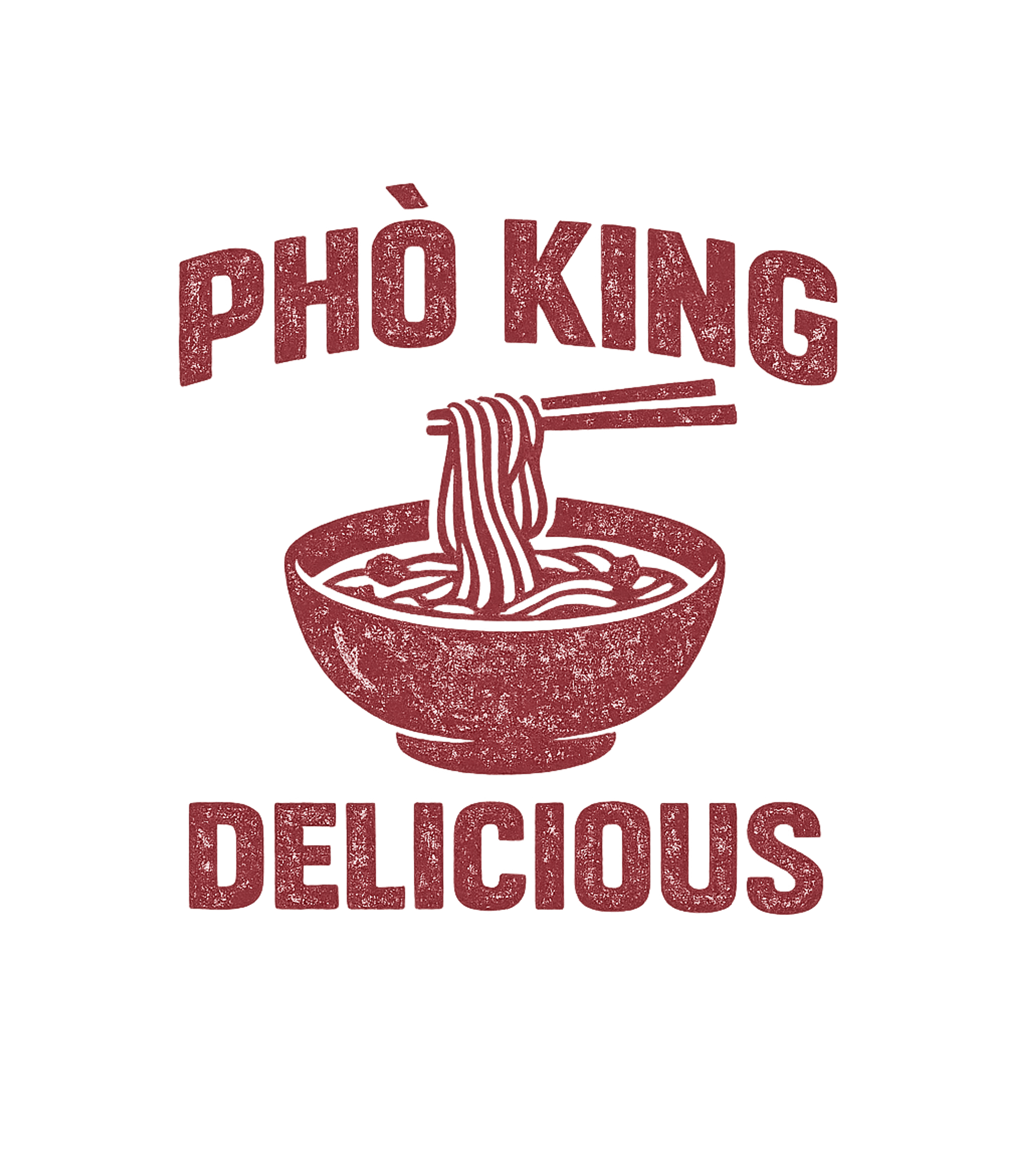 Pho King Delicious Men's T Shirt