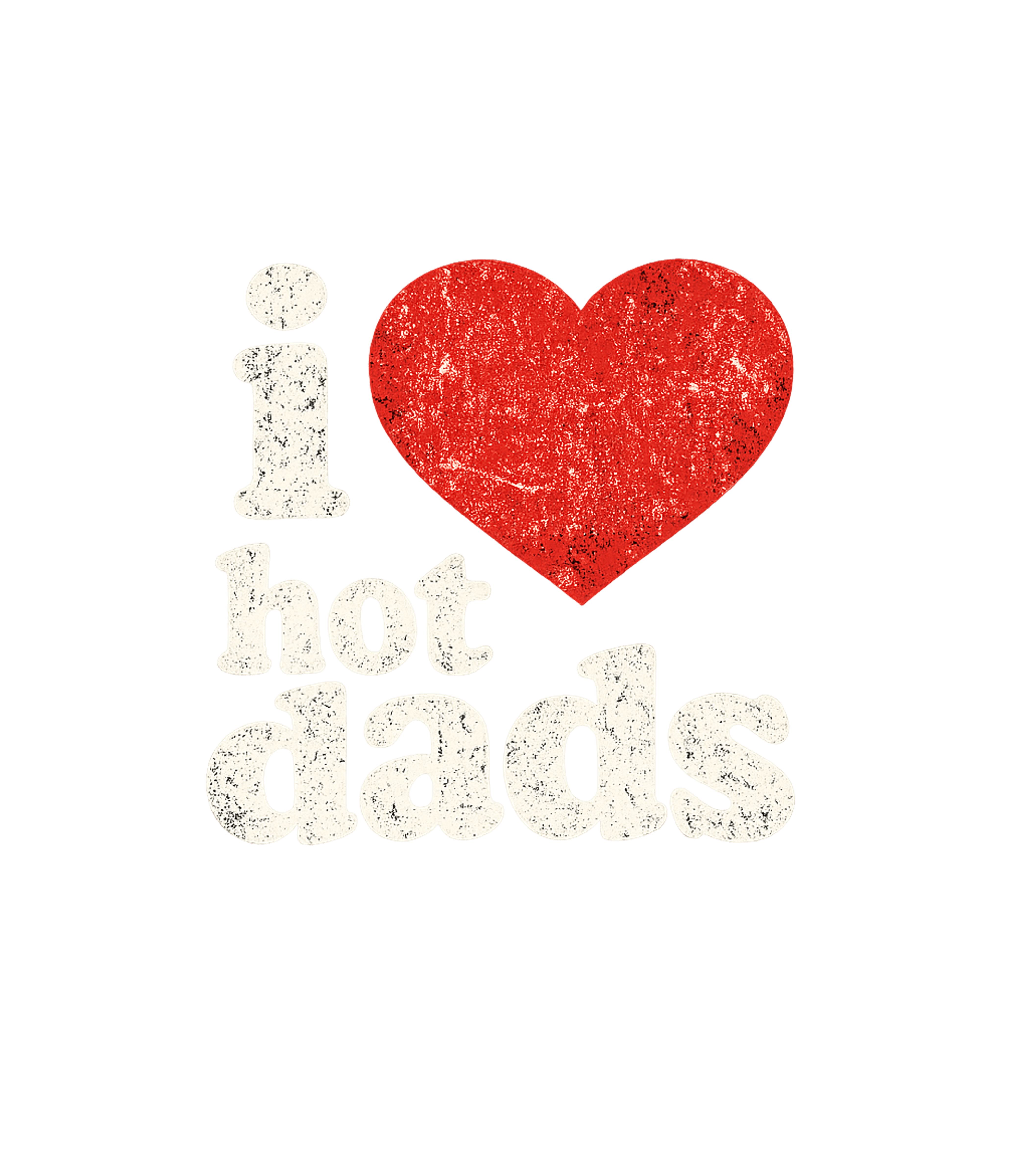 I Heart Hot Dads Men's T Shirt